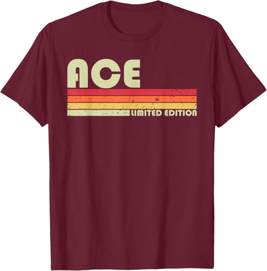 ACE Gift Name Personalized Funny Retro Vintage Birthday T-Shirt - T-Shirt | Maroon