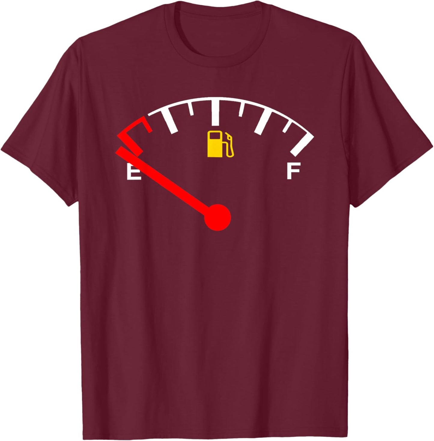 Gas Fuel Gauge Car Truck Empty Full Tank T-Shirt - T-Shirt | Maroon