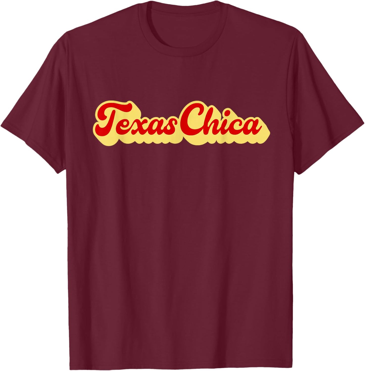 Texas Chica T-Shirt - T-Shirt | Maroon