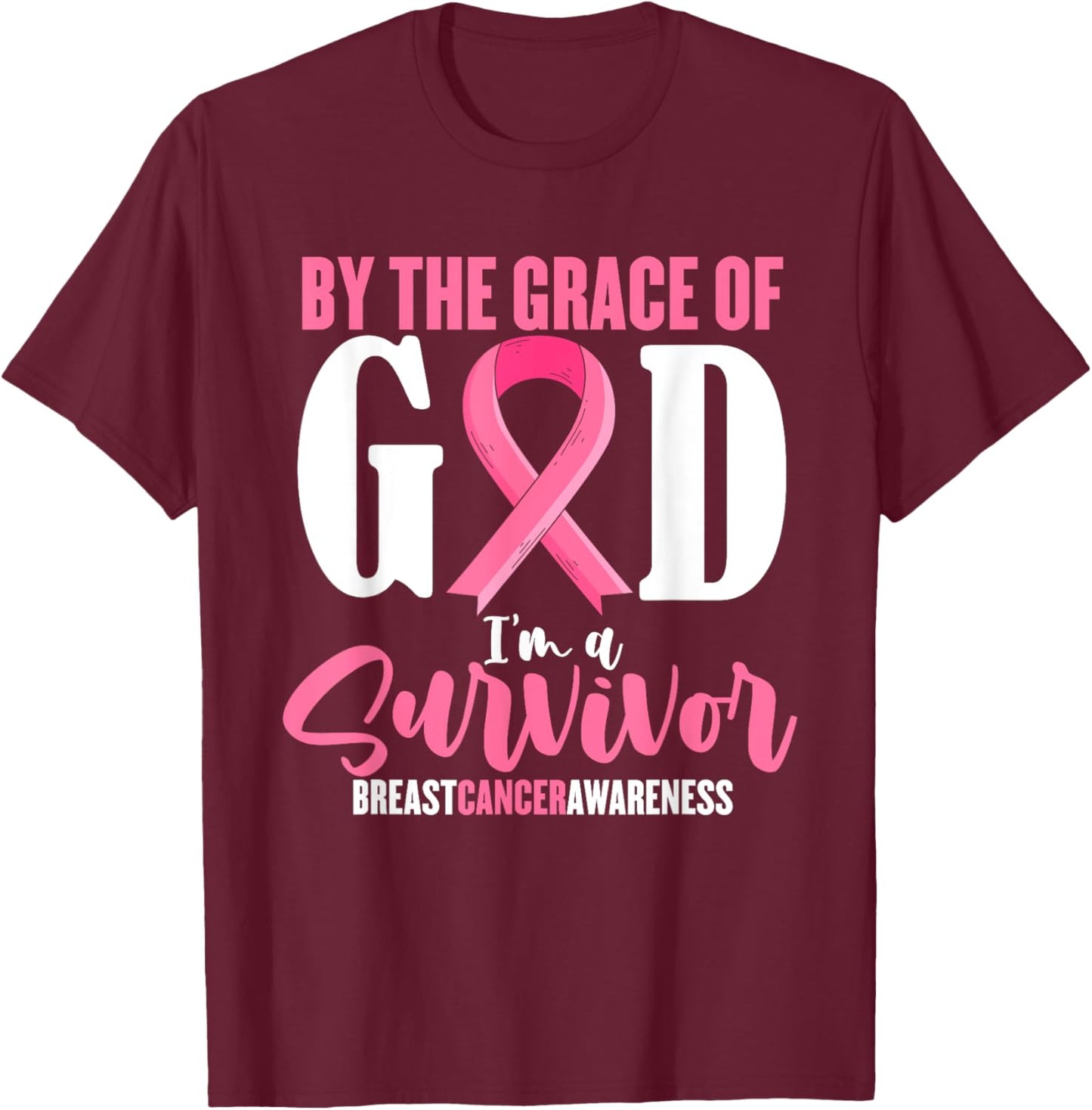 By the grace god I'm a survivor breast cancer awareness T-Shirt - T-Shirt | Maroon