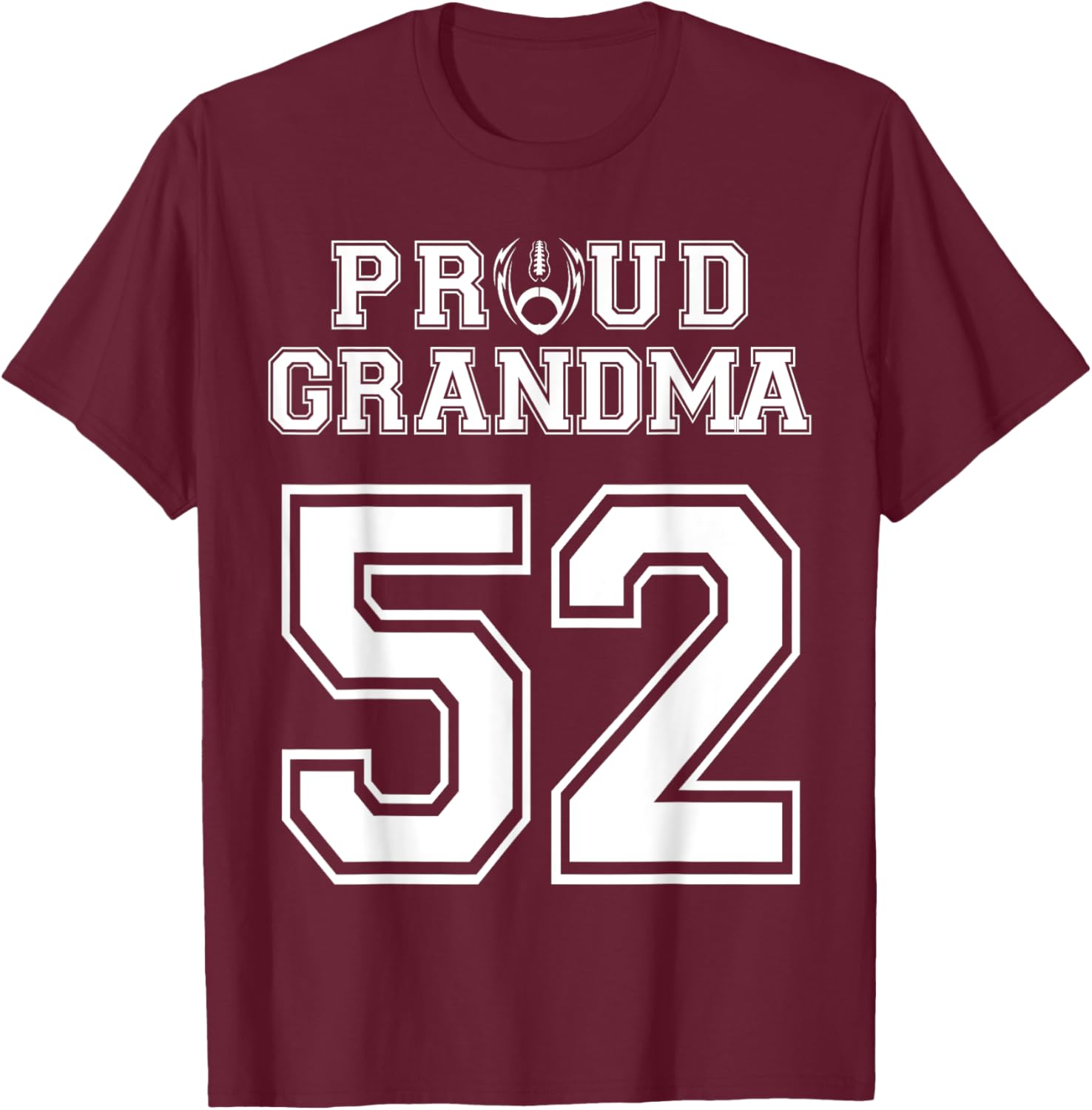 Custom Proud Football Grandma Number 52 Personalized Women T-Shirt - T-Shirt | Maroon