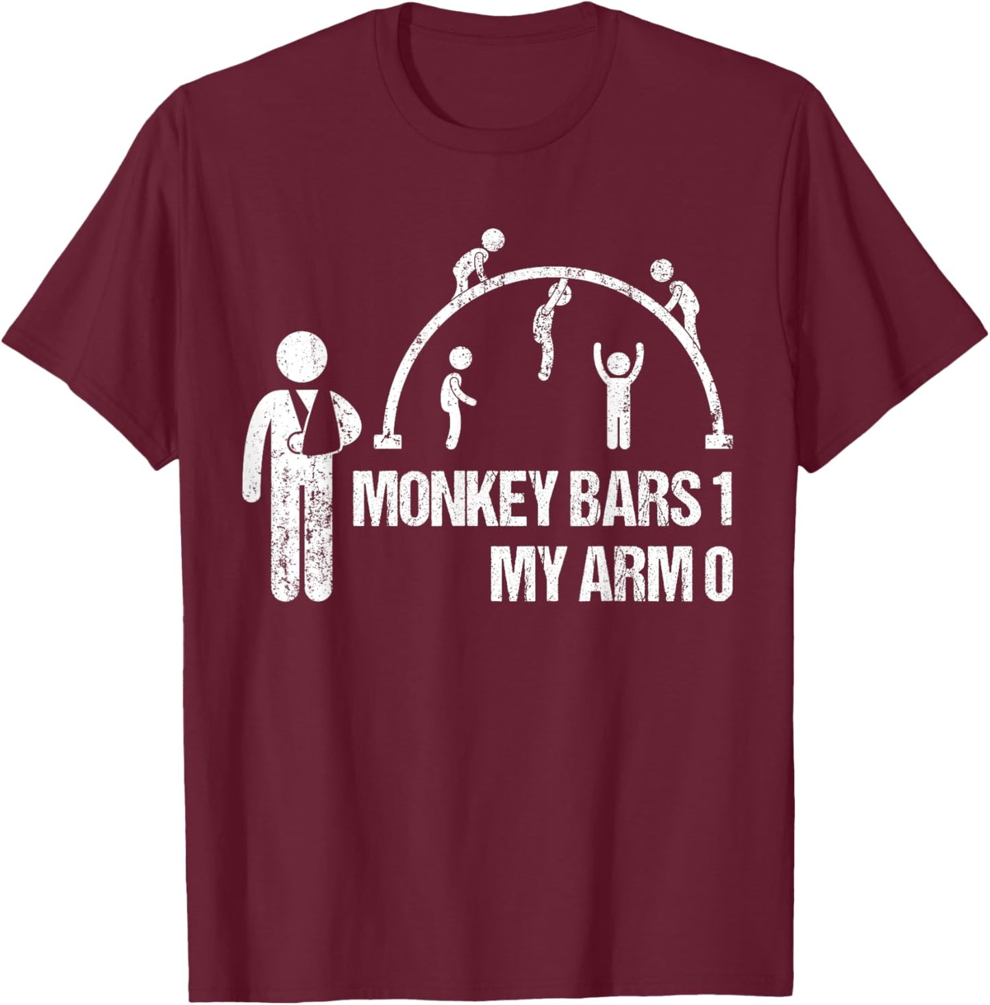 Monkey Bars 1 My Arm 0 Funny Broken Arm Story Boys Kids T-Shirt - T-Shirt | Maroon