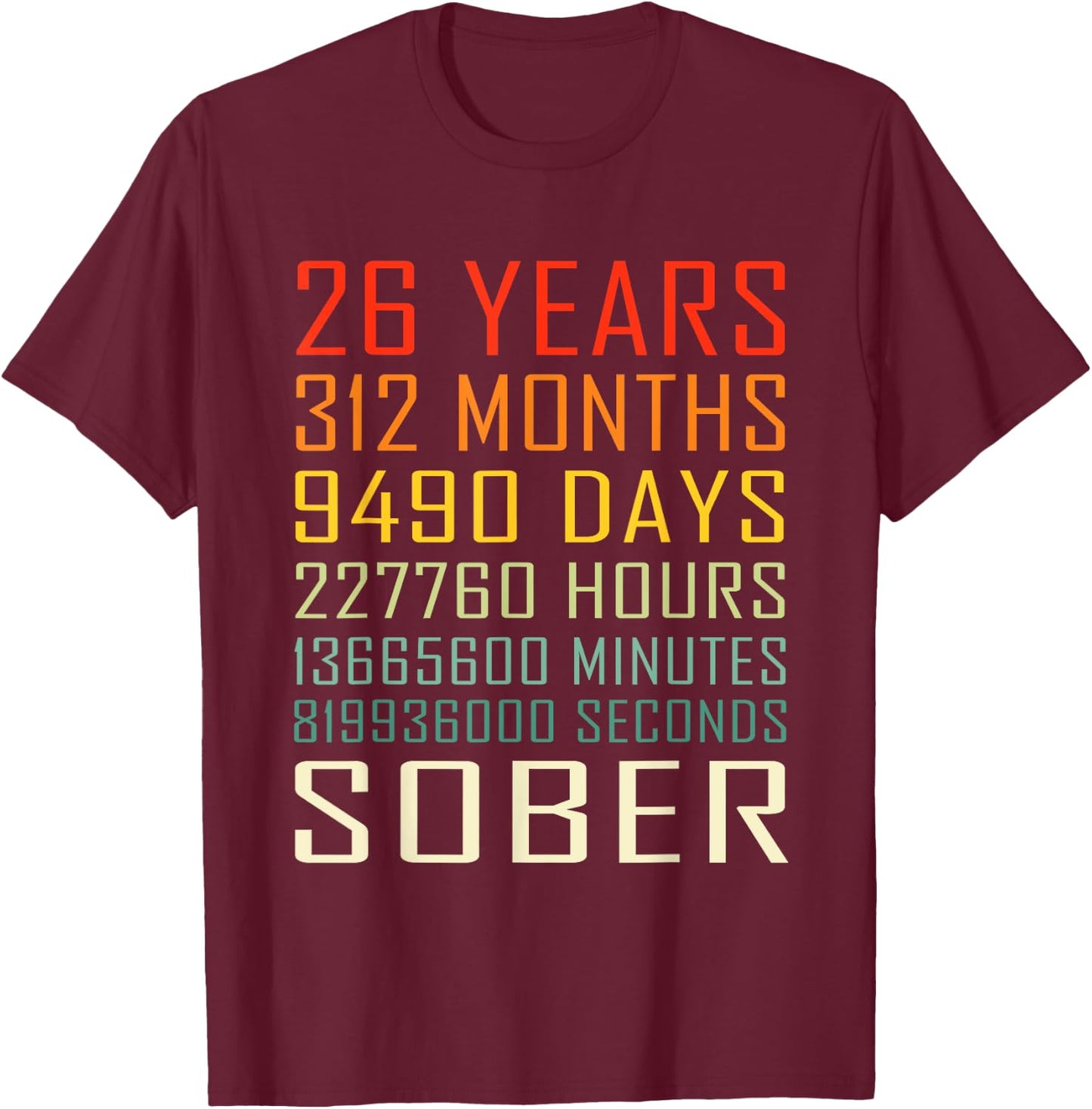 26 Year Sobriety Anniversary Vintage 26 Years Sober T-Shirt - T-Shirt | Maroon