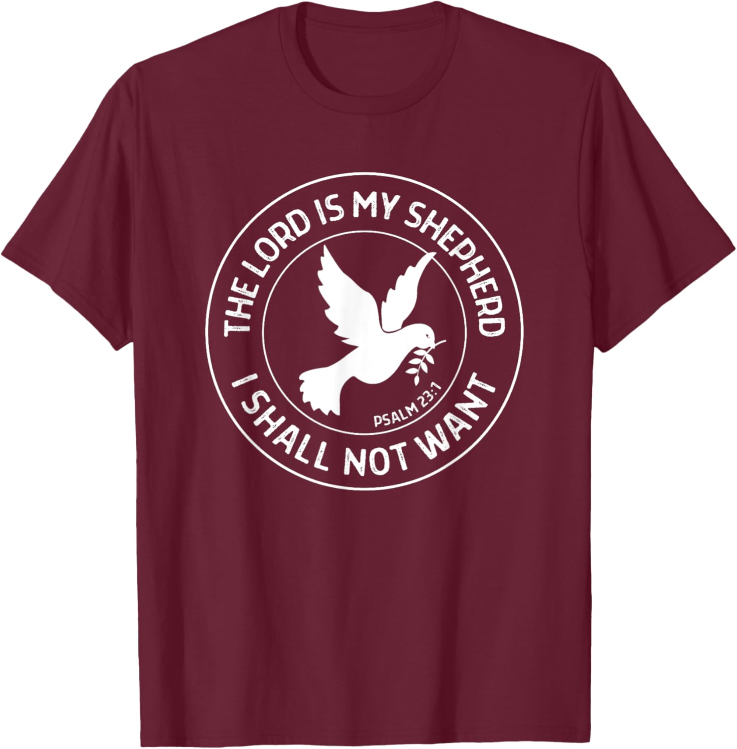 The Lord is My Shepherd Psalm 23 Christian Bible Verse T-Shirt - T-Shirt | Maroon