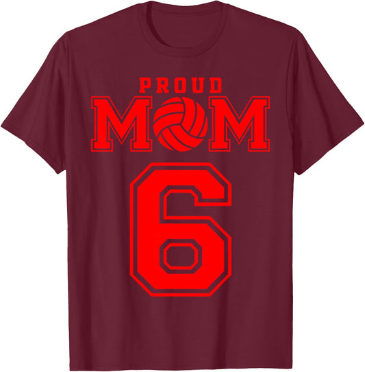 Proud Volleyball Mom Number 6 R T-Shirt - T-Shirt | Maroon
