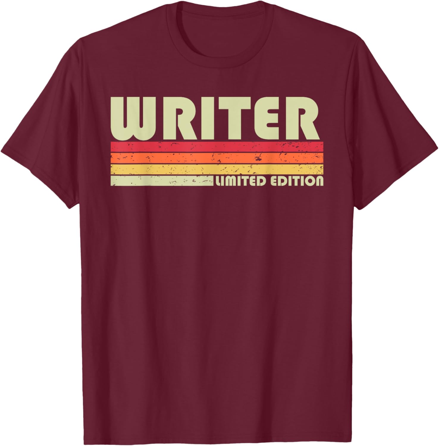 WRITER Funny Job Title Profession Birthday Worker Idea T-Shirt - T-Shirt | Maroon