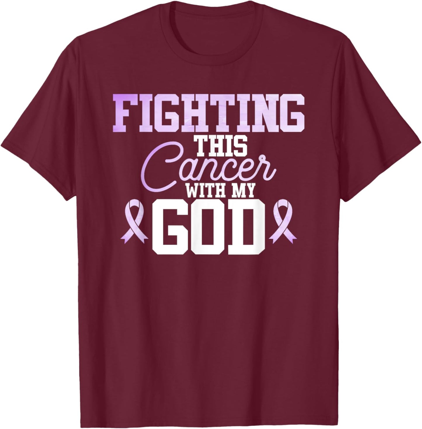 Christian Fighting Cancer Awareness Quote Purple Ribbon T-Shirt - T-Shirt | Maroon