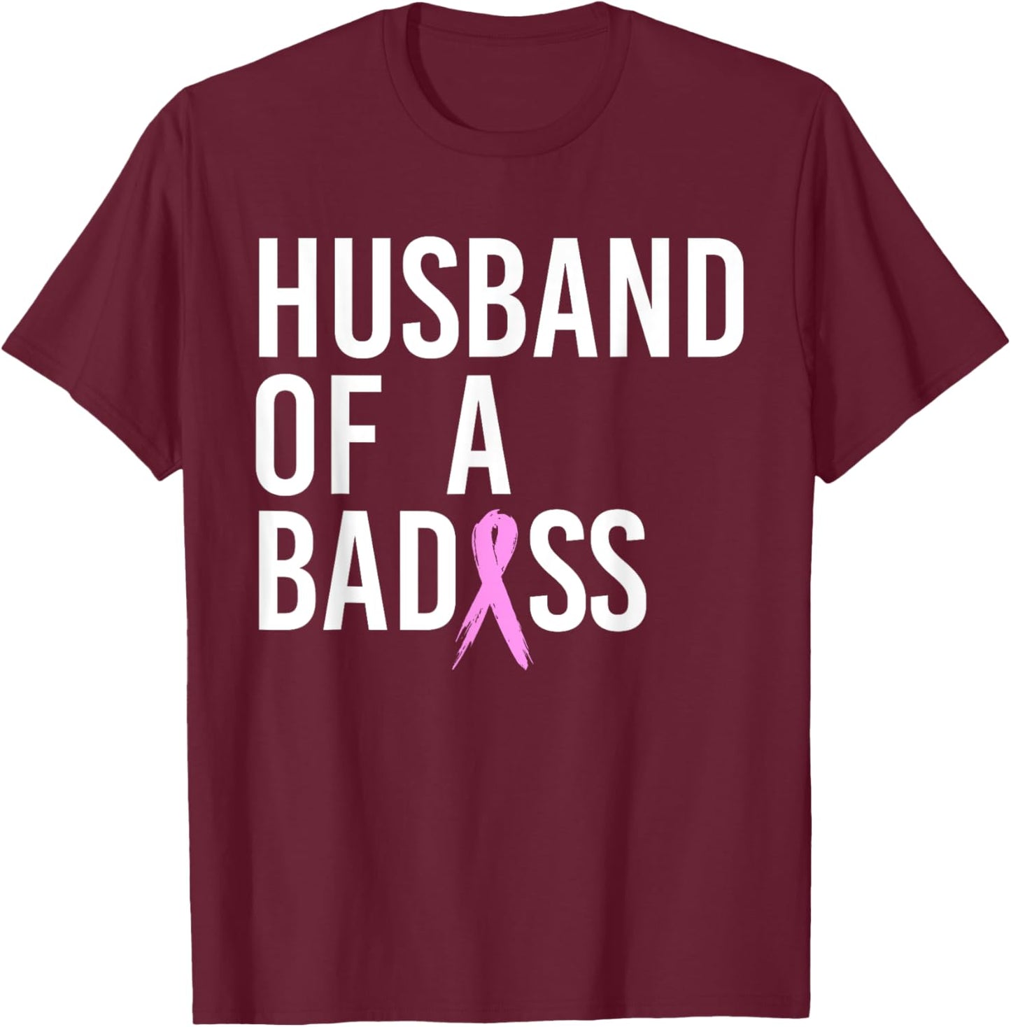 Funny Breast Cancer Husband Design To Support Wife T-Shirt - T-Shirt | Maroon