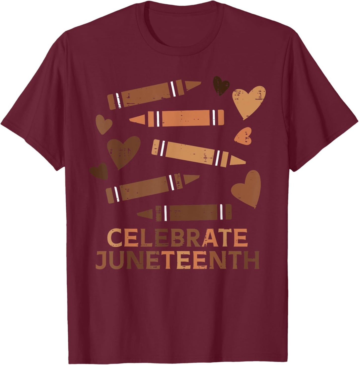 Celebrate Juneteenth Crayons June 19th 1865 Women Girls T-Shirt - T-Shirt | Maroon