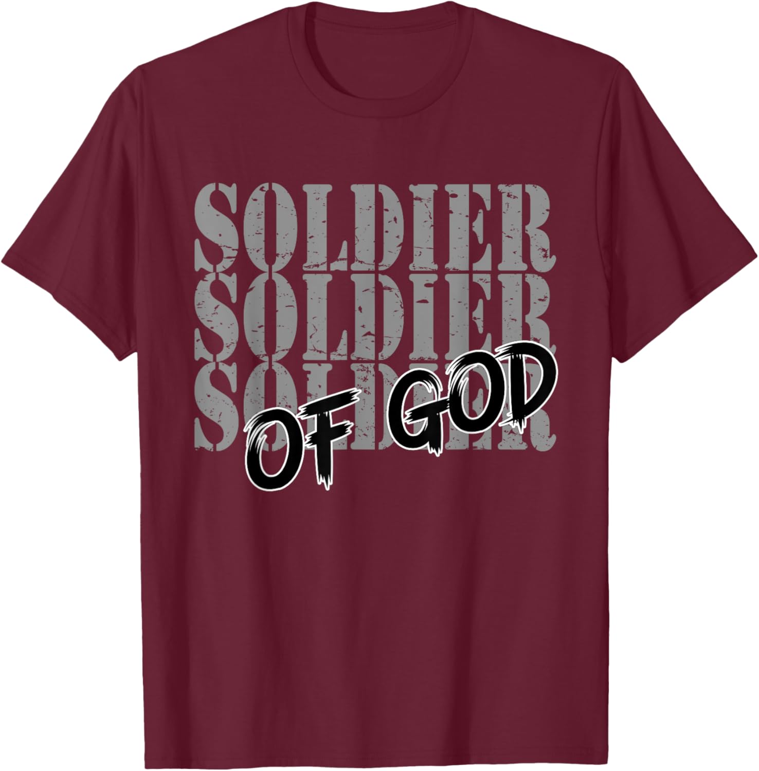 Soldier Of God Religious Men Women Of Faith In Jesus Christ T-Shirt - T-Shirt | Maroon