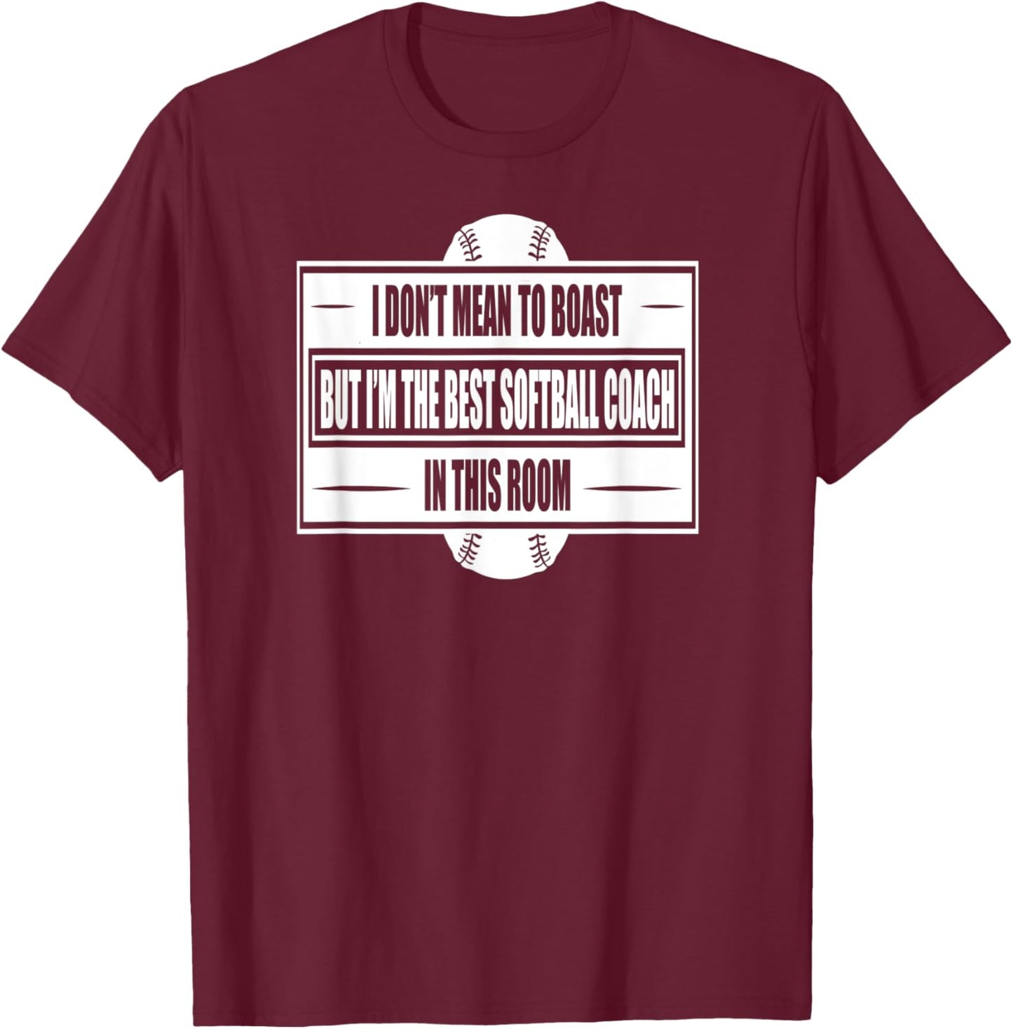 Best Softball Coach In The Room Women Bar Fast Slow Pitch T-Shirt - T-Shirt | Maroon