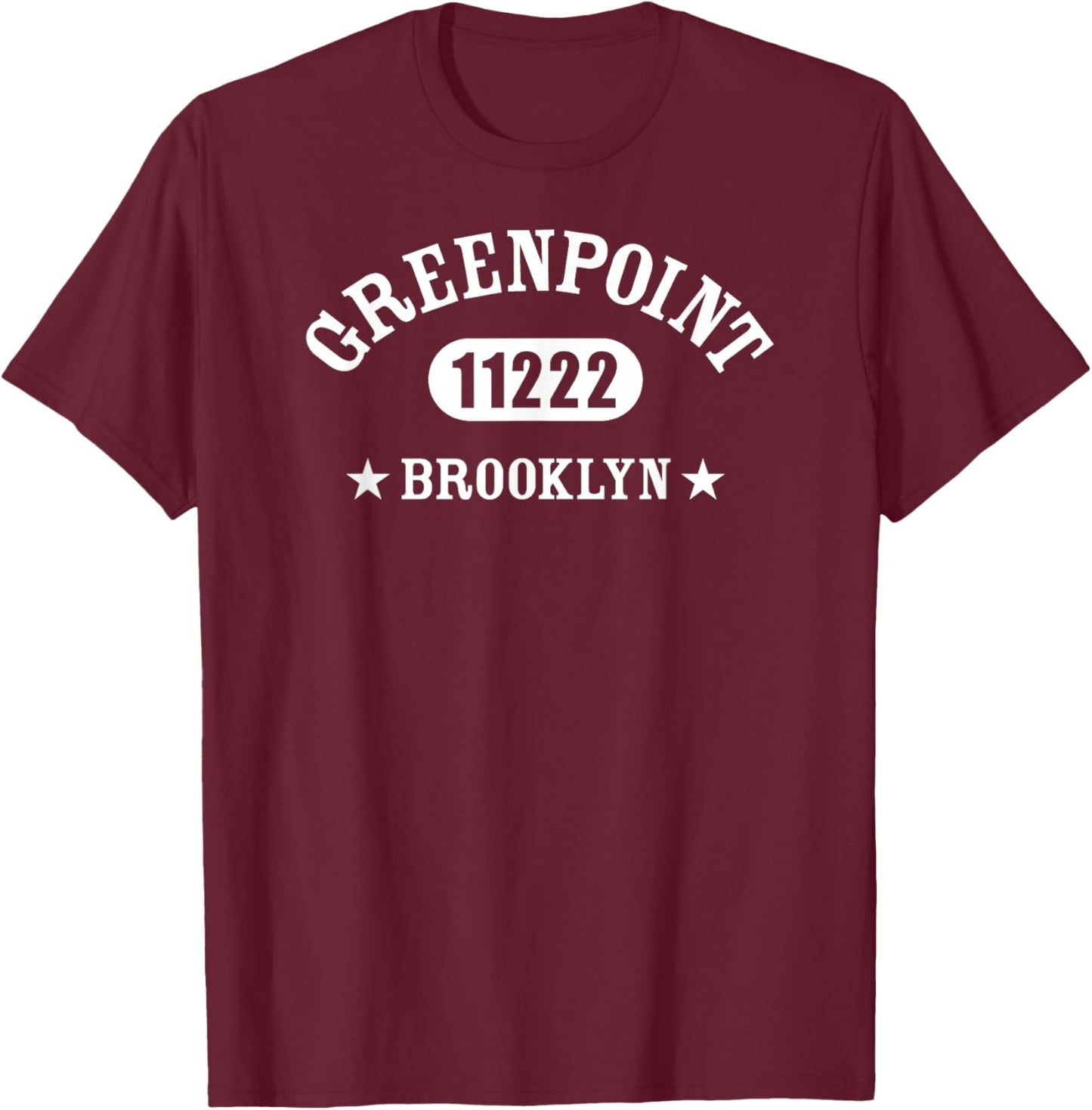 GREENPOINT Brooklyn NY 11222 Athletic Design T-Shirt - T-Shirt | Maroon