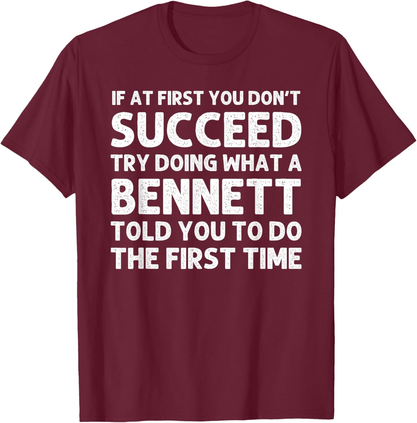 BENNETT Funny Surname Family Tree Birthday Reunion Idea T-Shirt - T-Shirt | Maroon