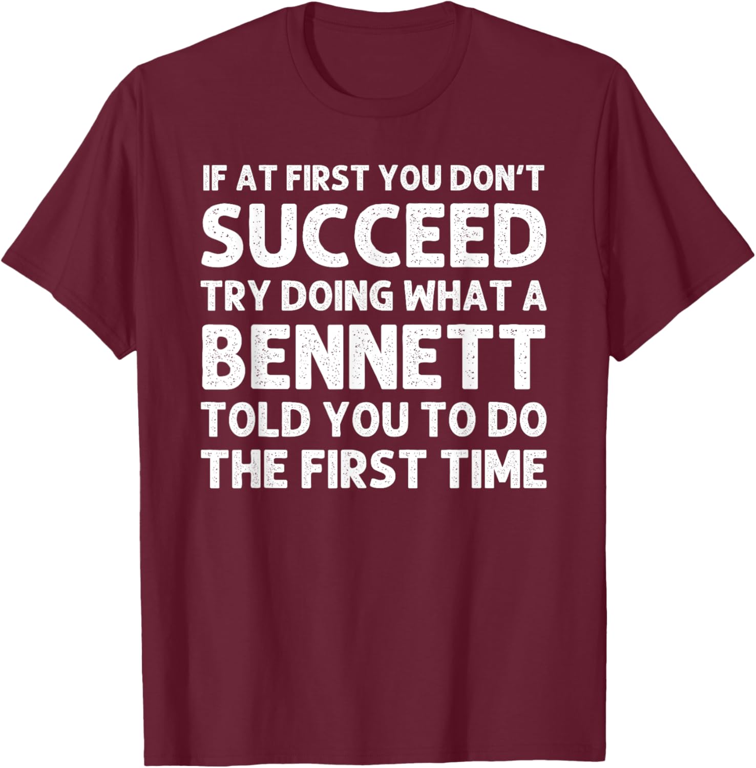 BENNETT Funny Surname Family Tree Birthday Reunion Idea T-Shirt - T-Shirt | Maroon