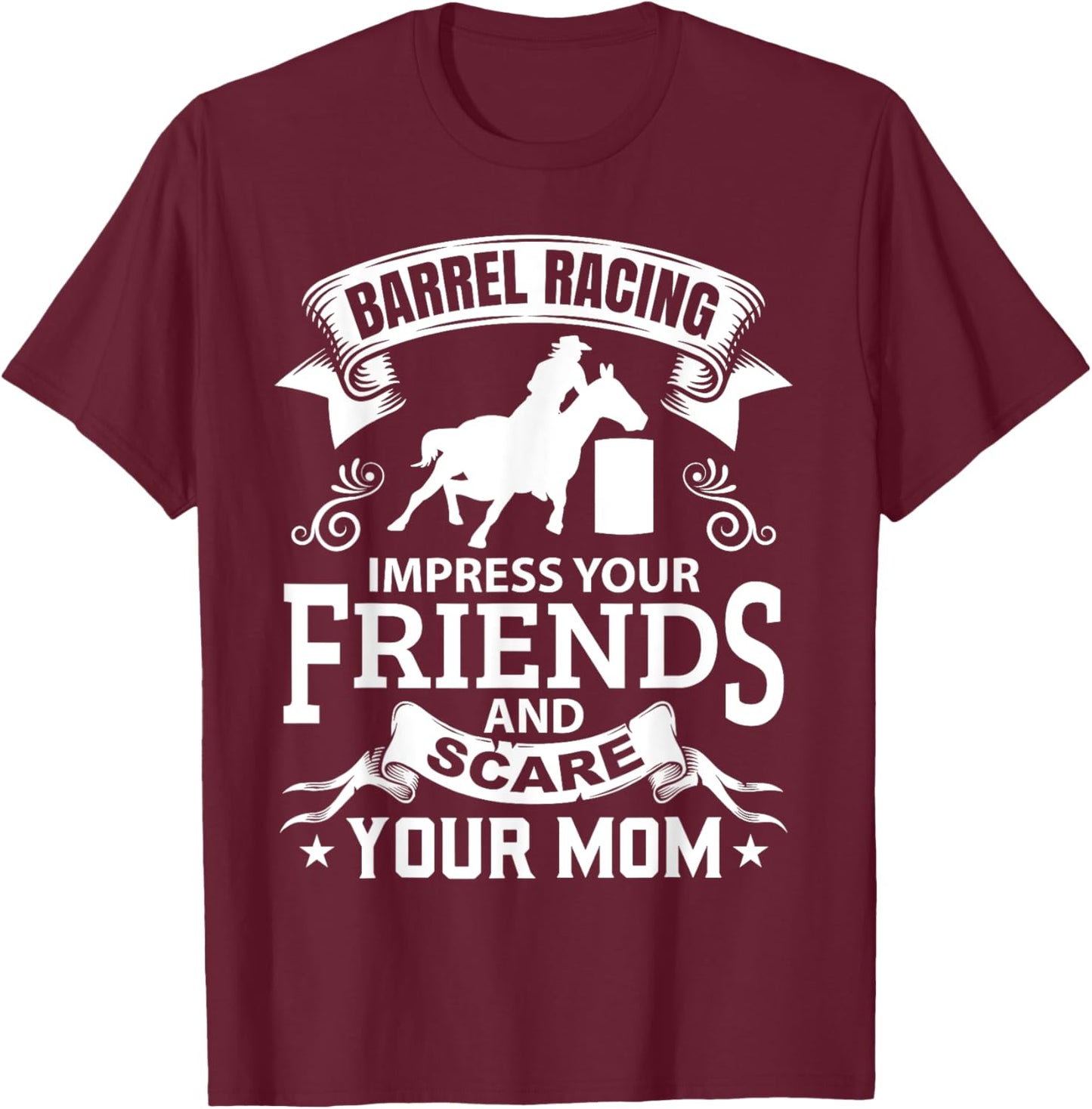 Barrel Racing Horseback Riding Horse Racer Rider Rodeo T-Shirt - T-Shirt | Maroon