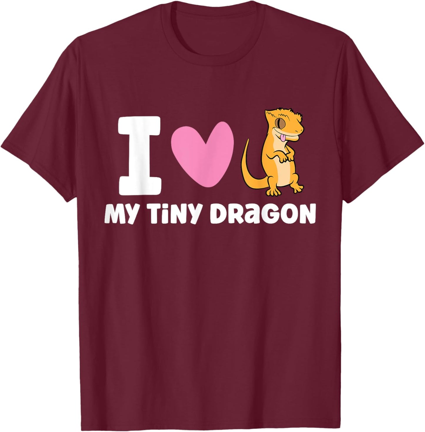 I Love My Tiny Dragon Reptile Pet Crested Gecko T-Shirt - T-Shirt | Maroon