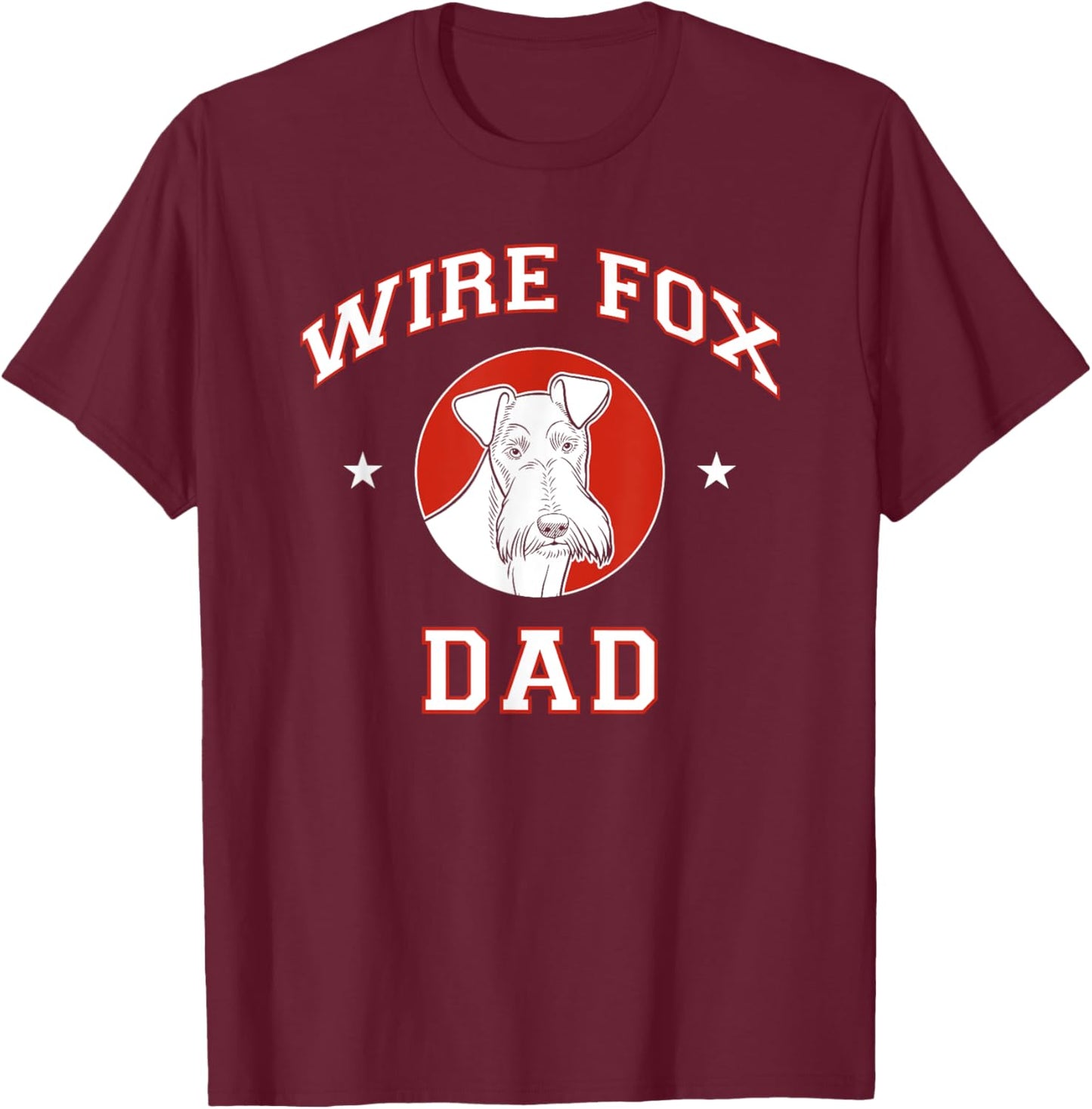 Wire Fox Terrier Dad Dog Father T-Shirt - T-Shirt | Maroon