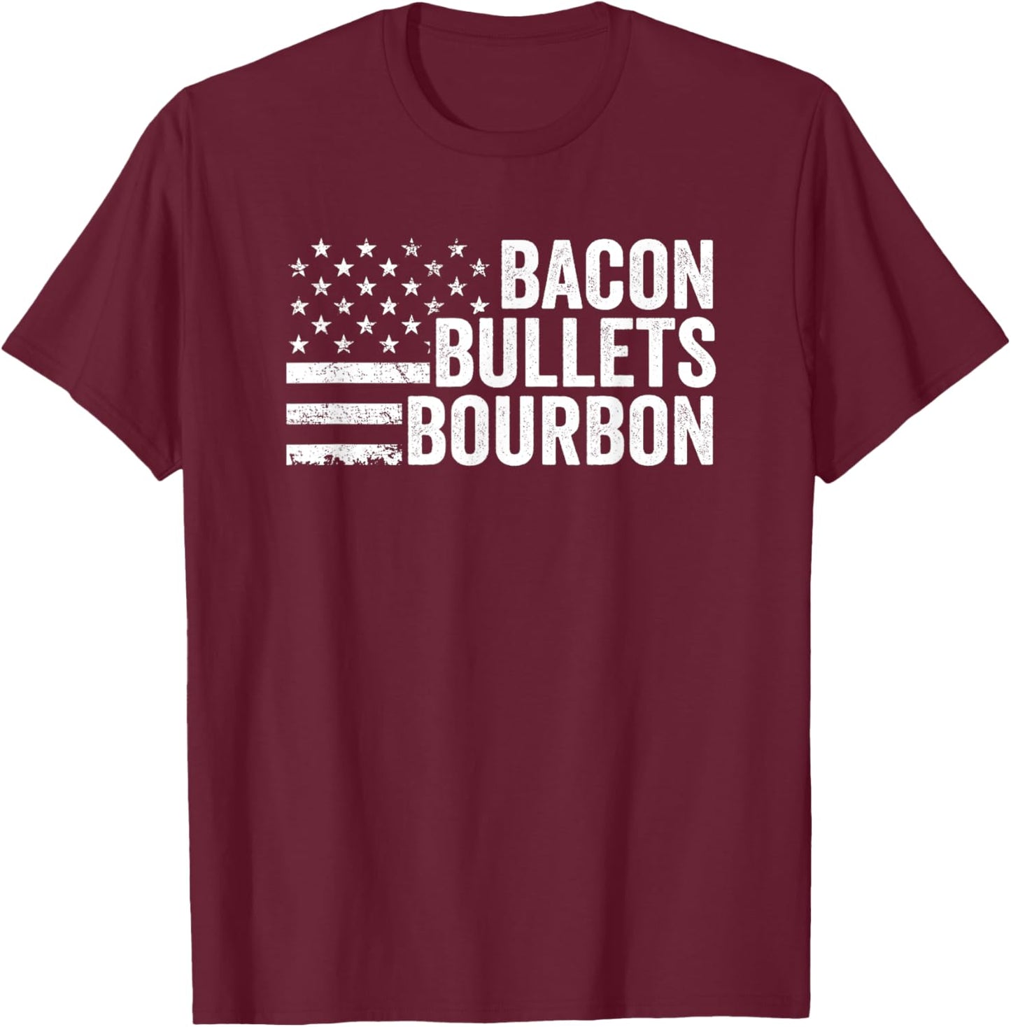 BACON BULLETS BOURBON - Funny Gun Owner BBQ Grill Drinking T-Shirt - T-Shirt | Maroon