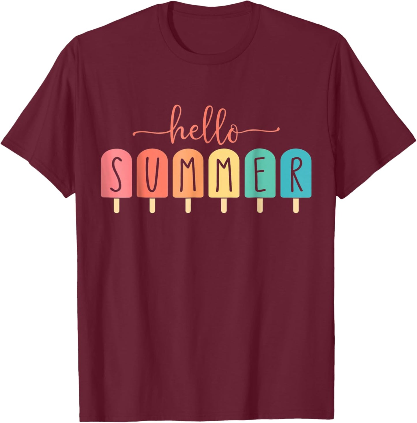 Hello Summer Vacation Ice Cream Popsicle Ice Lolly Men Women Girls Kids T-Shirt - T-Shirt | Maroon