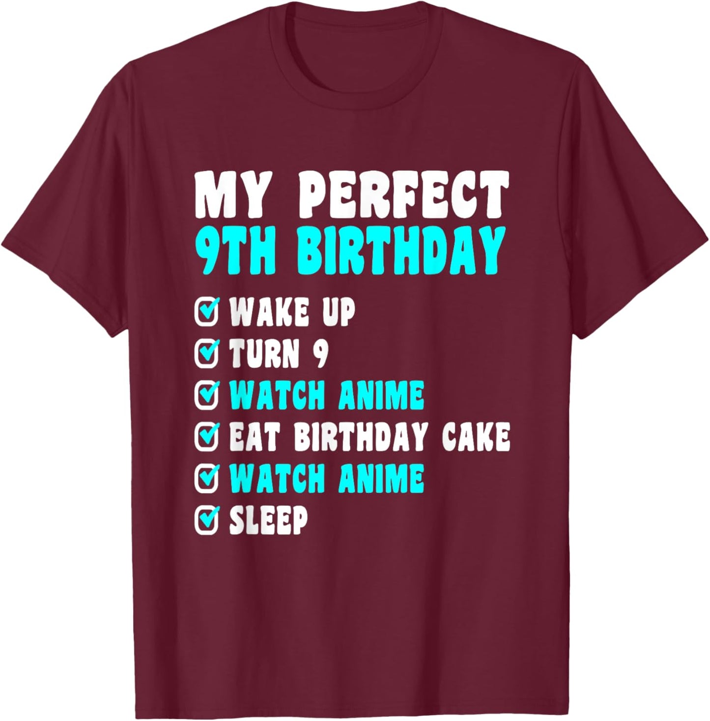 9 Years Old My Perfect 9th Birthday Anime 9th Birthday T-Shirt - T-Shirt | Maroon