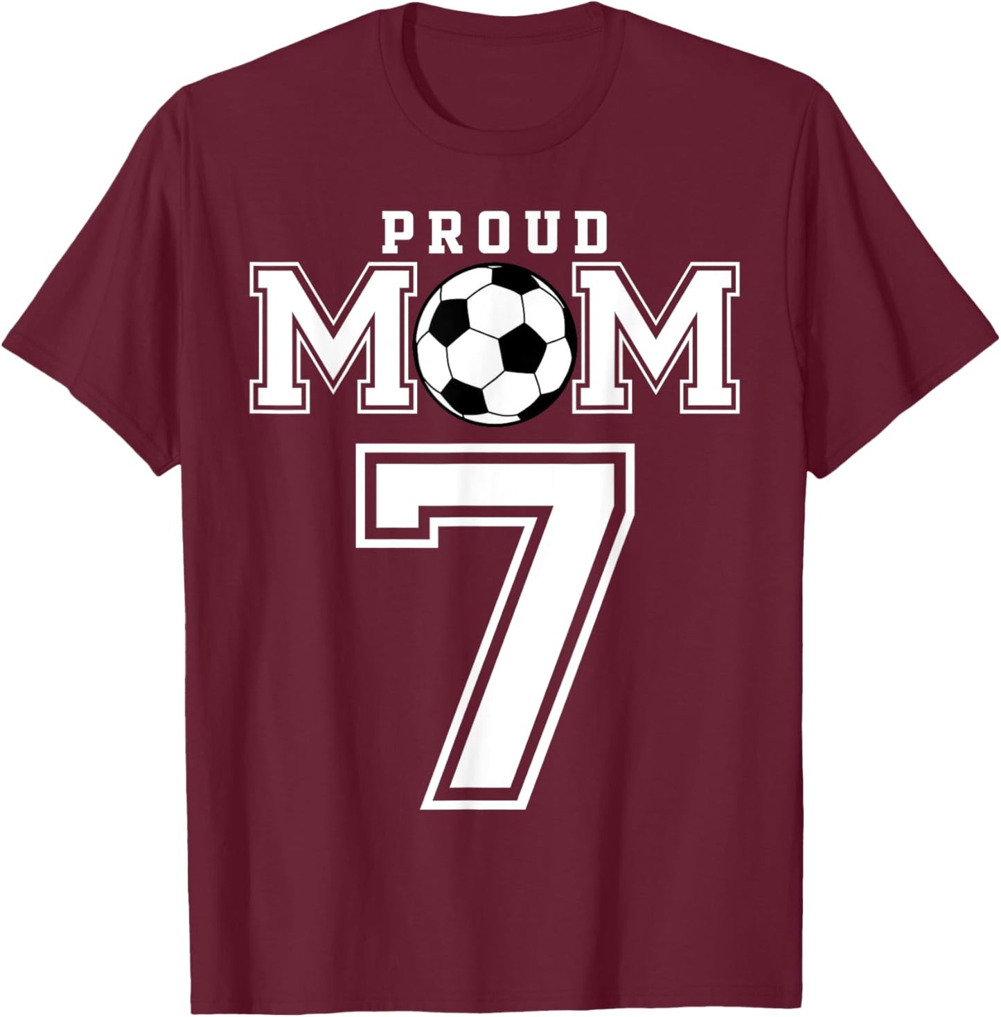 Number 7 Custom Proud Soccer Futbol Mom Personalized Women T-Shirt - T-Shirt | Maroon