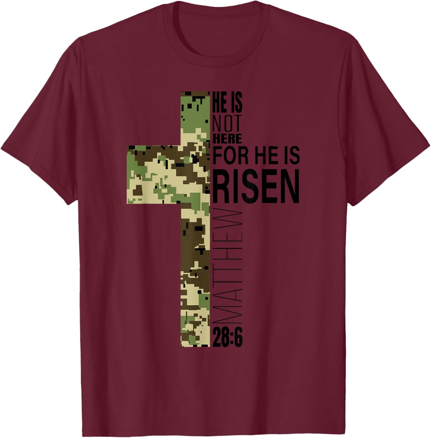He Is Risen Christian Easter Verse Green Camo Cross Men Boys T-Shirt - T-Shirt | Maroon