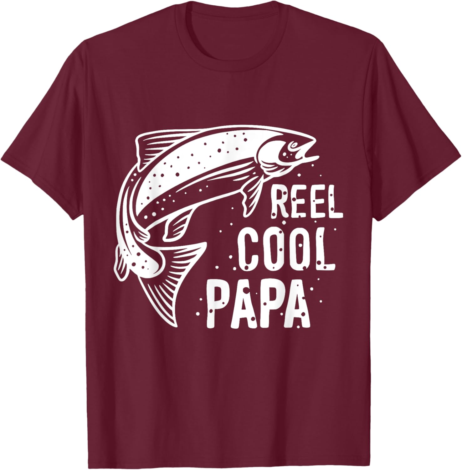 Reel Cool Papa | Fishing T-Shirt - T-Shirt | Maroon