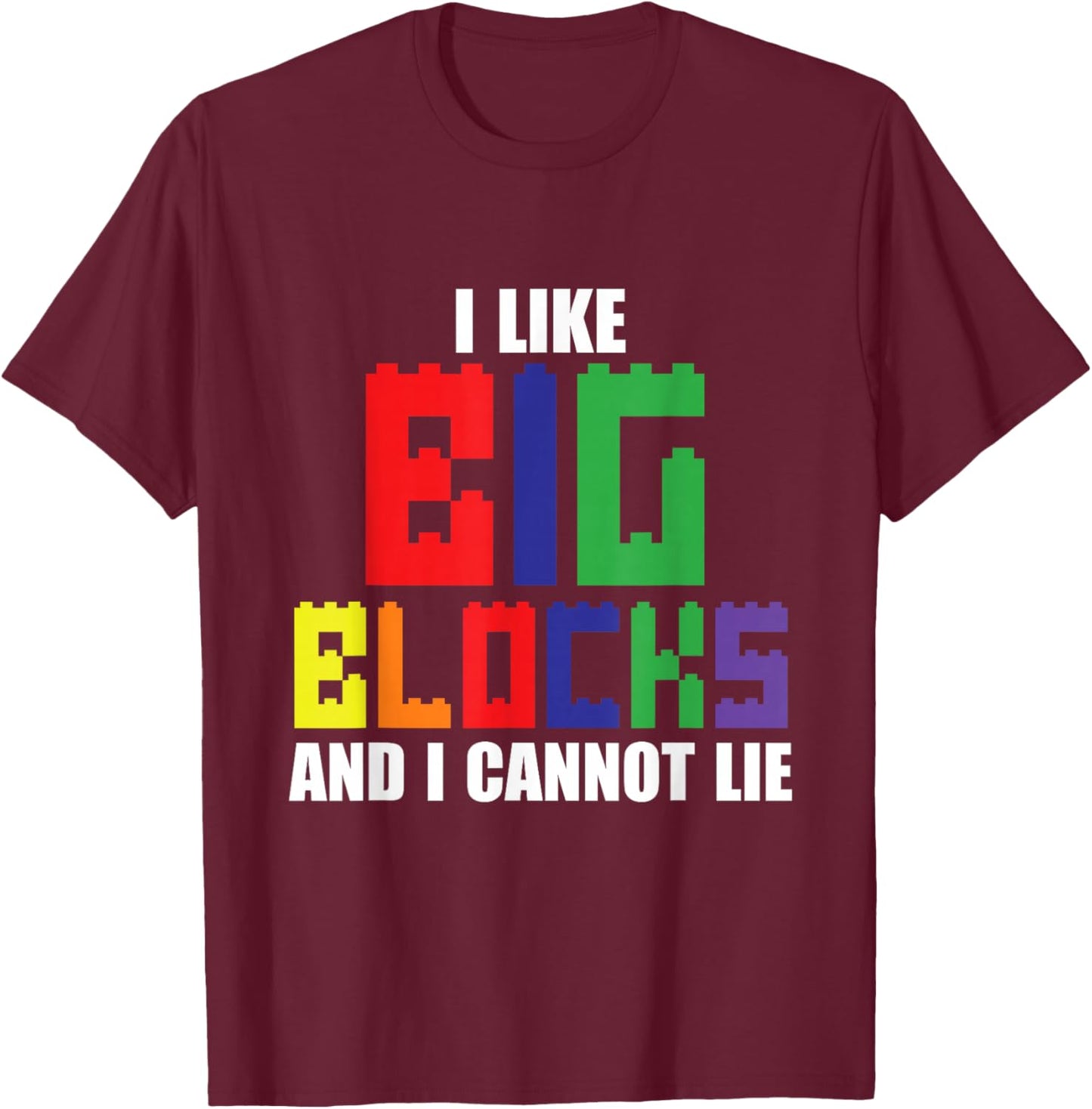 Like Big Blocks Master Builder Building Blocks Bricklayer T-Shirt - T-Shirt | Maroon