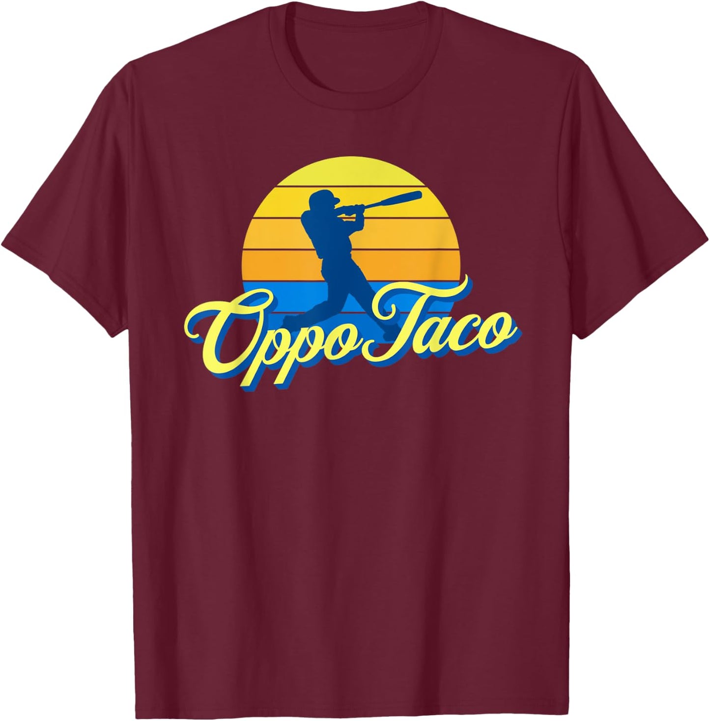 Oppo Taco Home Run Baseball T-Shirt - T-Shirt | Maroon