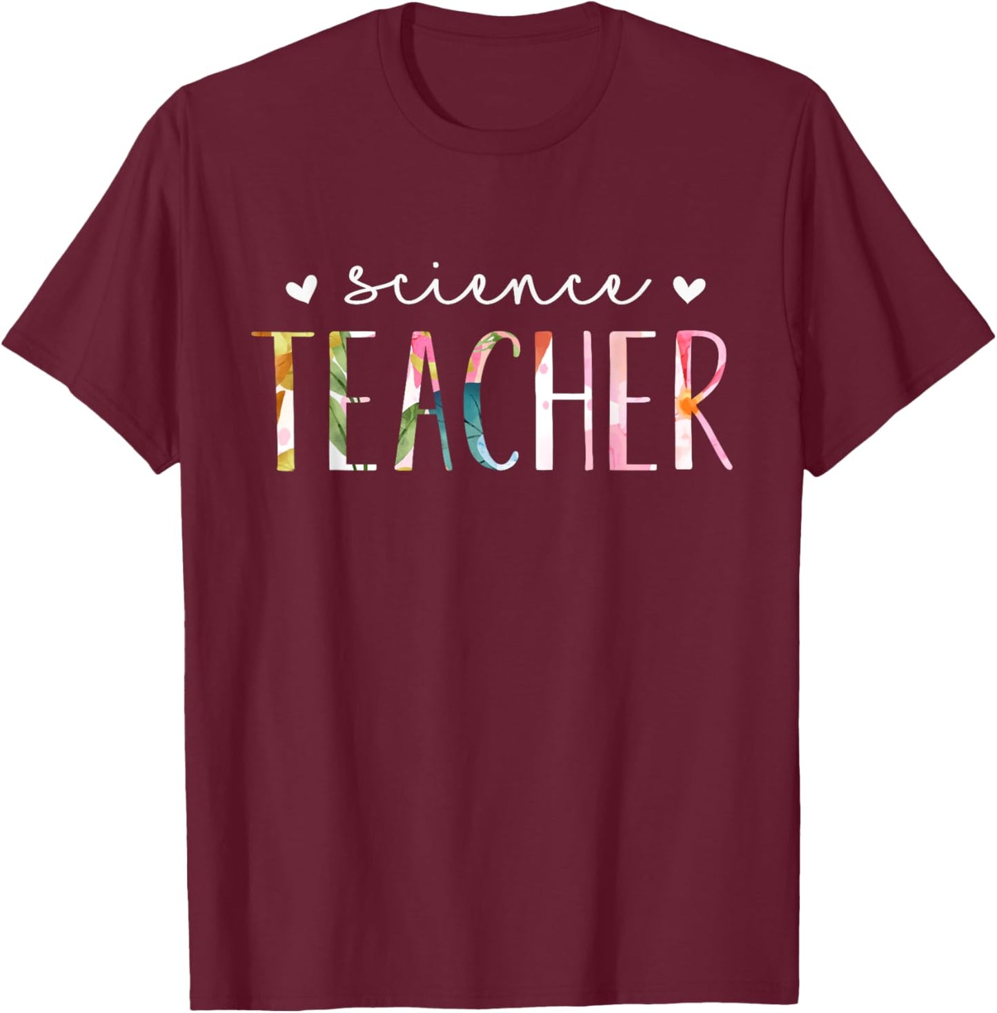 Science Teacher Cute Floral Design Women T-Shirt - T-Shirt | Maroon