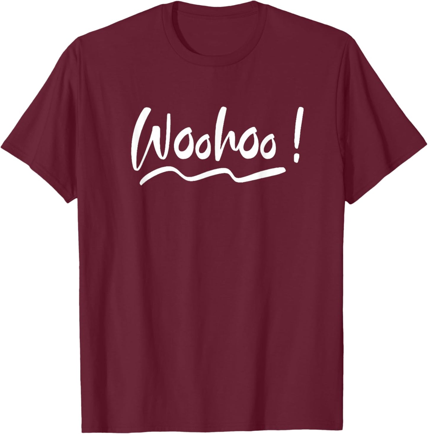 Woohoo For Parties T-Shirt - T-Shirt | Maroon