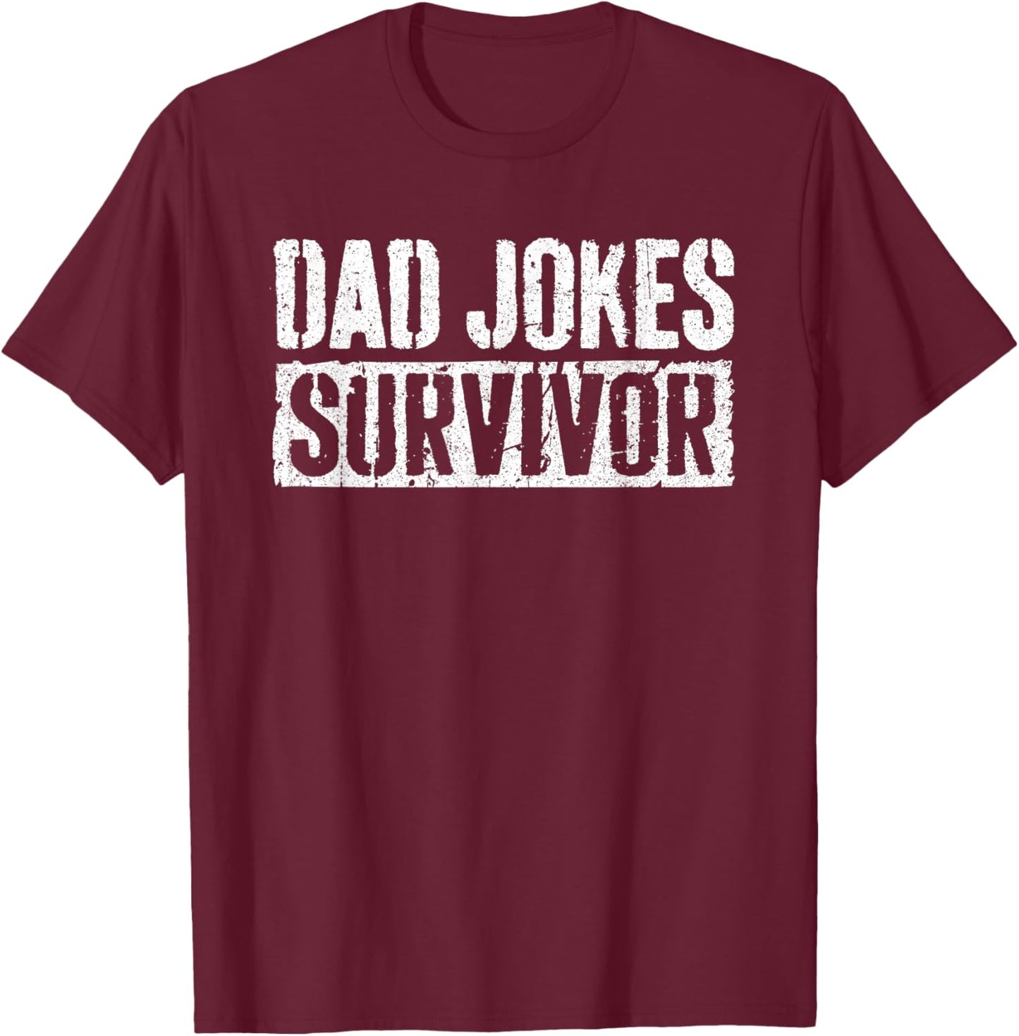 Dad Jokes Survivor Shirt Funny Men Fathers Day T-Shirt - T-Shirt | Maroon