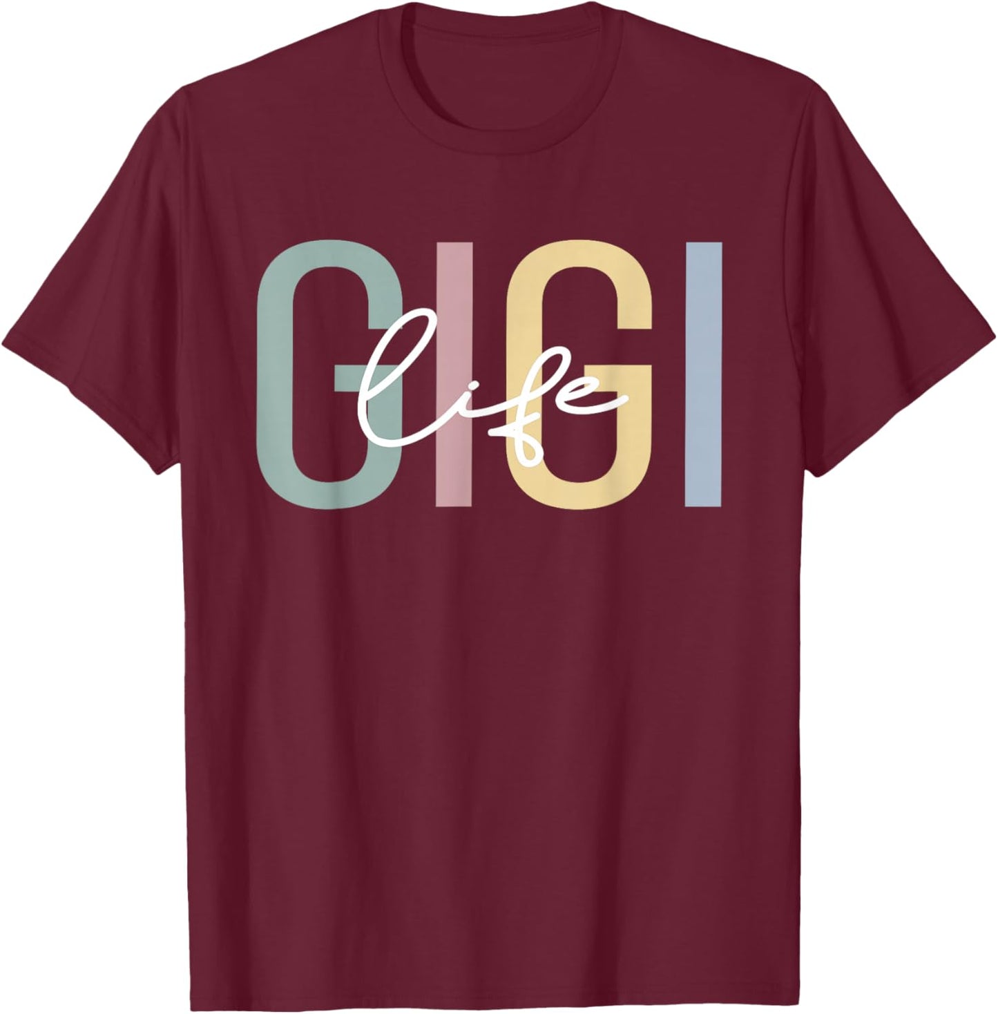 Gigi Life Gigi Grandma Boho Gigi Grandmother T-Shirt - T-Shirt | Maroon