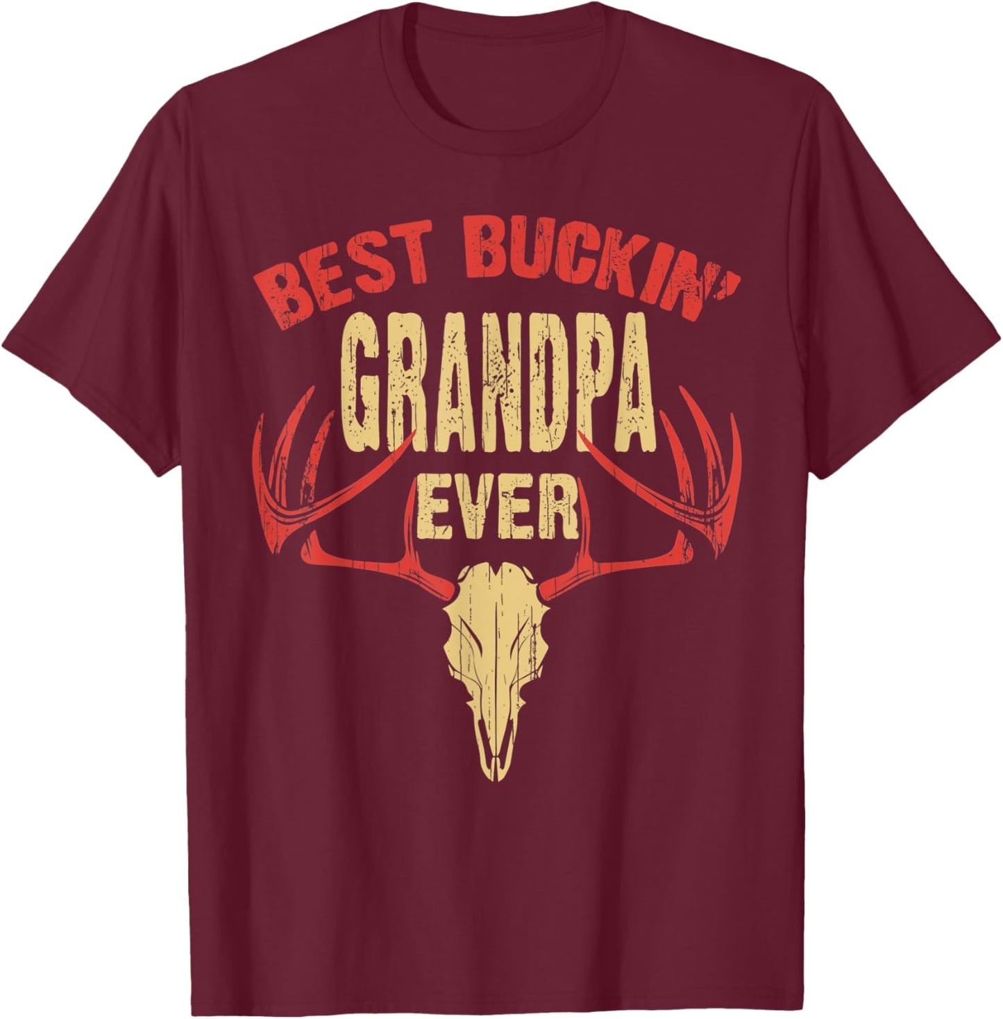 Best Buckin' Grandpa Ever Shirt Deer Hunters T-Shirt - T-Shirt | Maroon