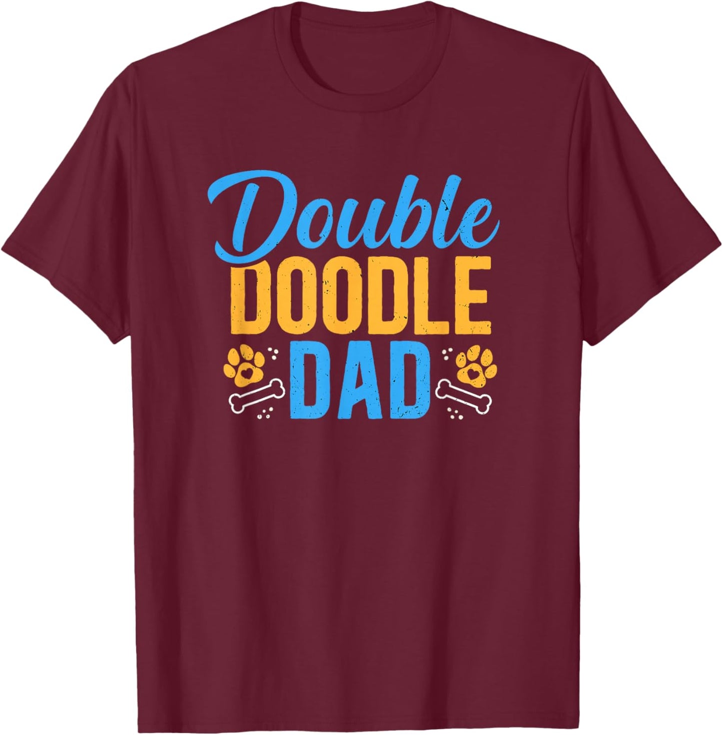 Double Doodle Dad Funny Dog Lovers T-Shirt - T-Shirt | Maroon