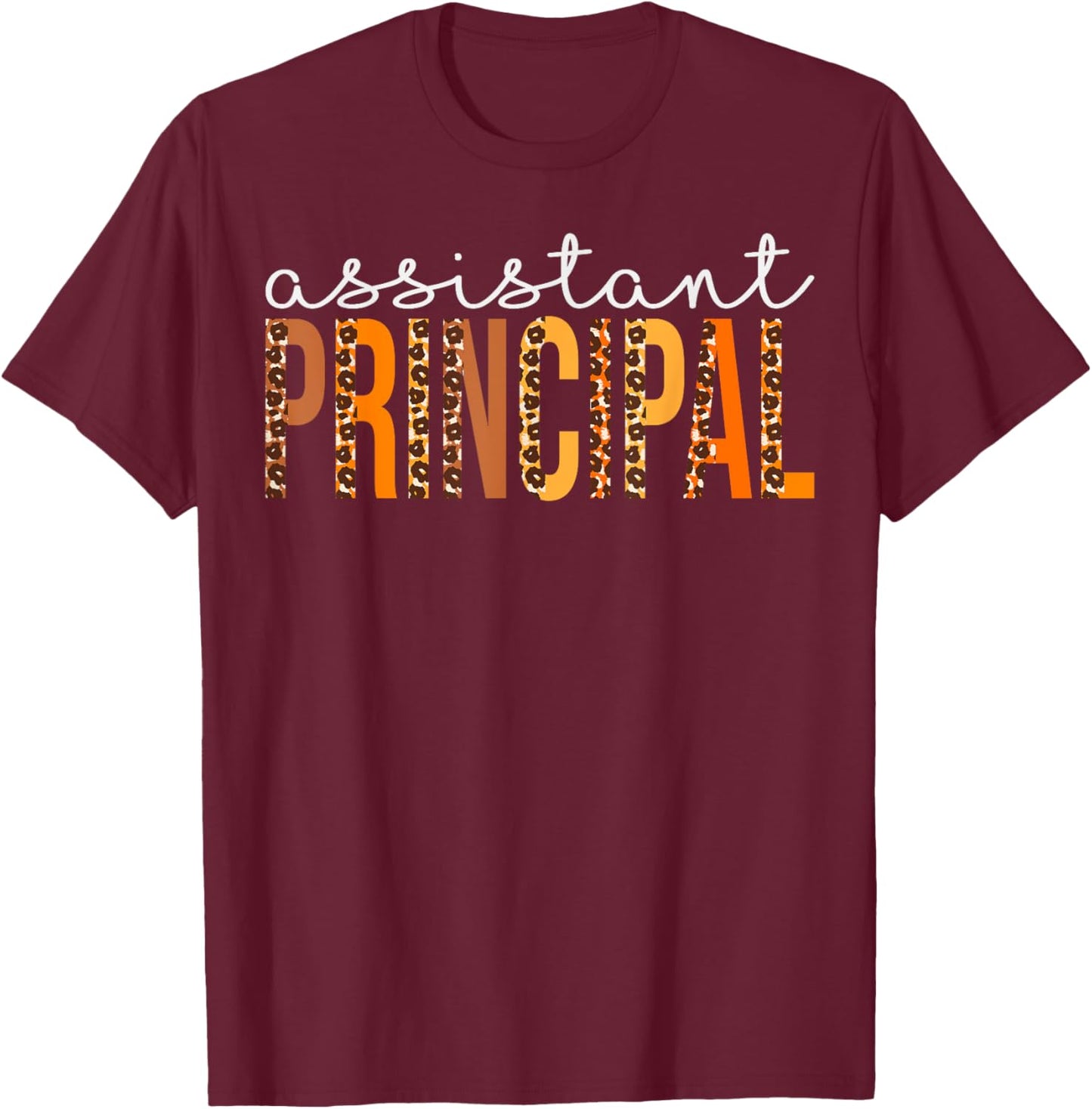 Assistant Principal leopard Fall Autumn Lovers Thanksgiving T-Shirt - T-Shirt | Maroon