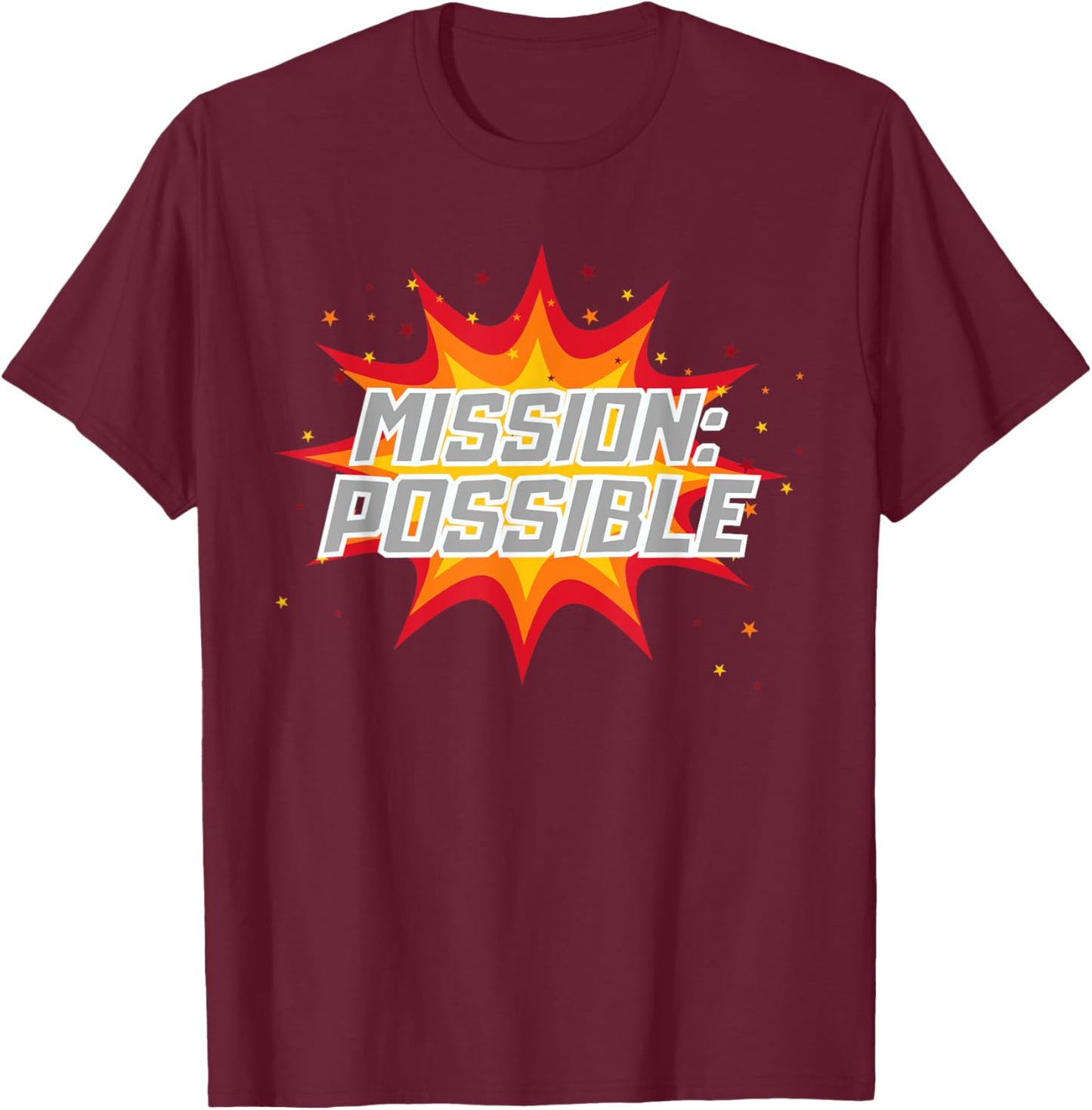 Mission Possible Motivational Inspirational School Teacher T-Shirt - T-Shirt | Maroon
