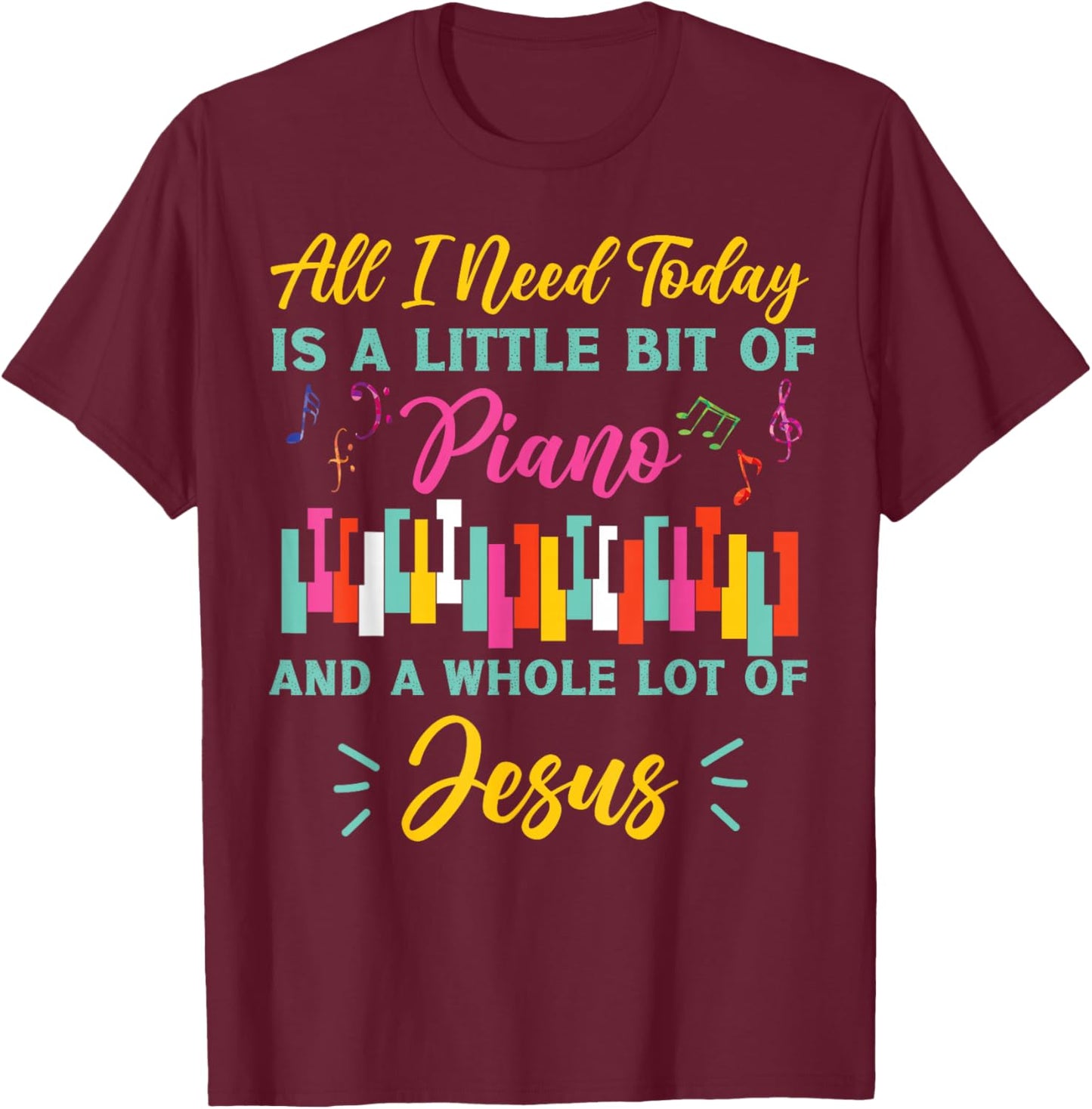 Piano Teacher Pianist Cross Jesus Christian Keyboard All I T-Shirt - T-Shirt | Maroon
