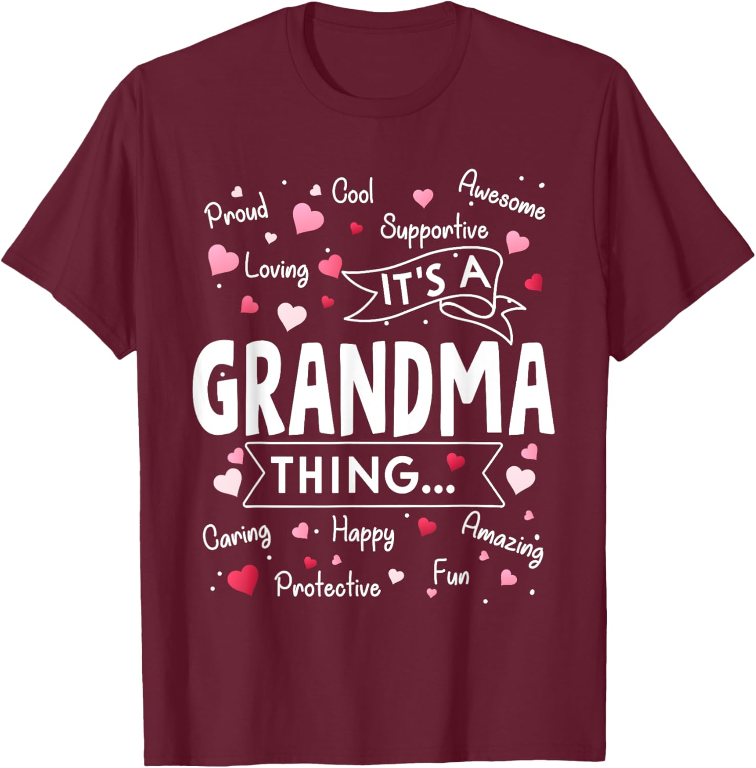 It's a Grandma Thing Funny Sayings Cute Grandma Mothers Day T-Shirt - T-Shirt | Maroon