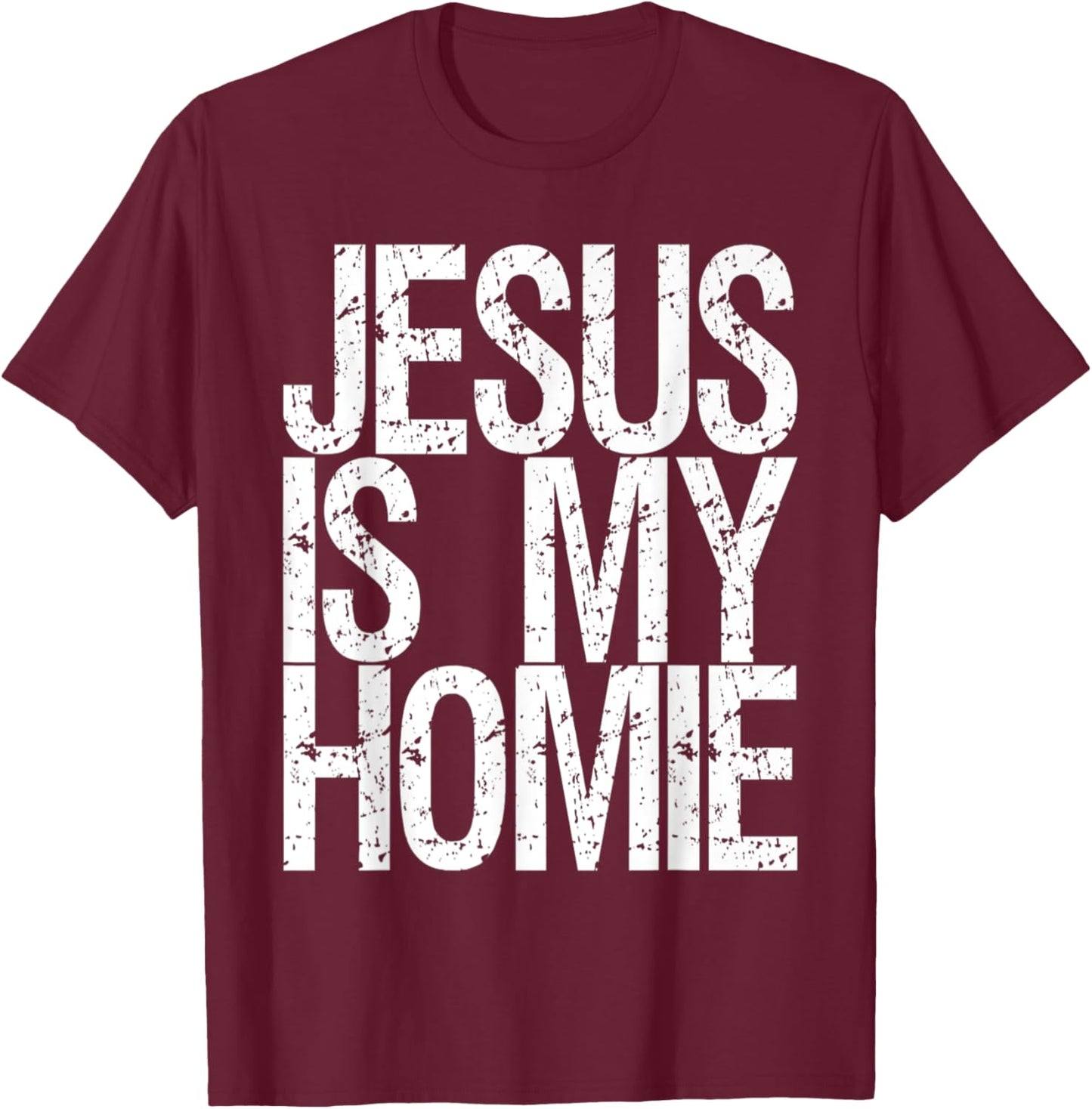 Jesus Is My Homie Premium T-Shirt - T-Shirt | Maroon