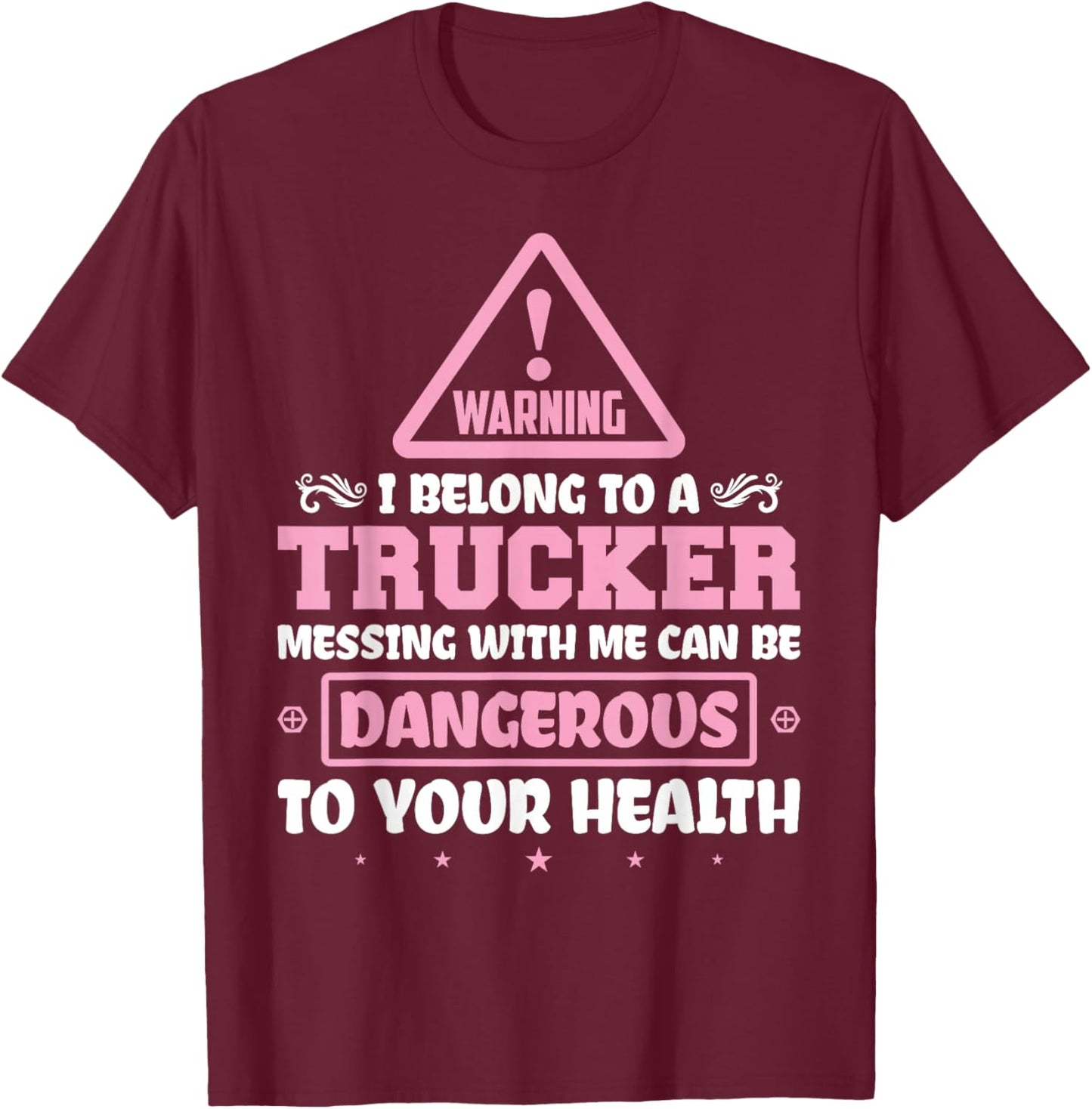 Truck Driver I Love My Trucker Wife Girlfriend Girl T-Shirt - T-Shirt | Maroon