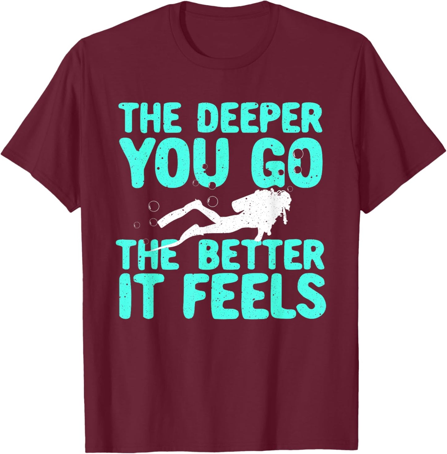 Funny Scuba Diving Themed Design Women Scuba Dive T-Shirt - T-Shirt | Maroon