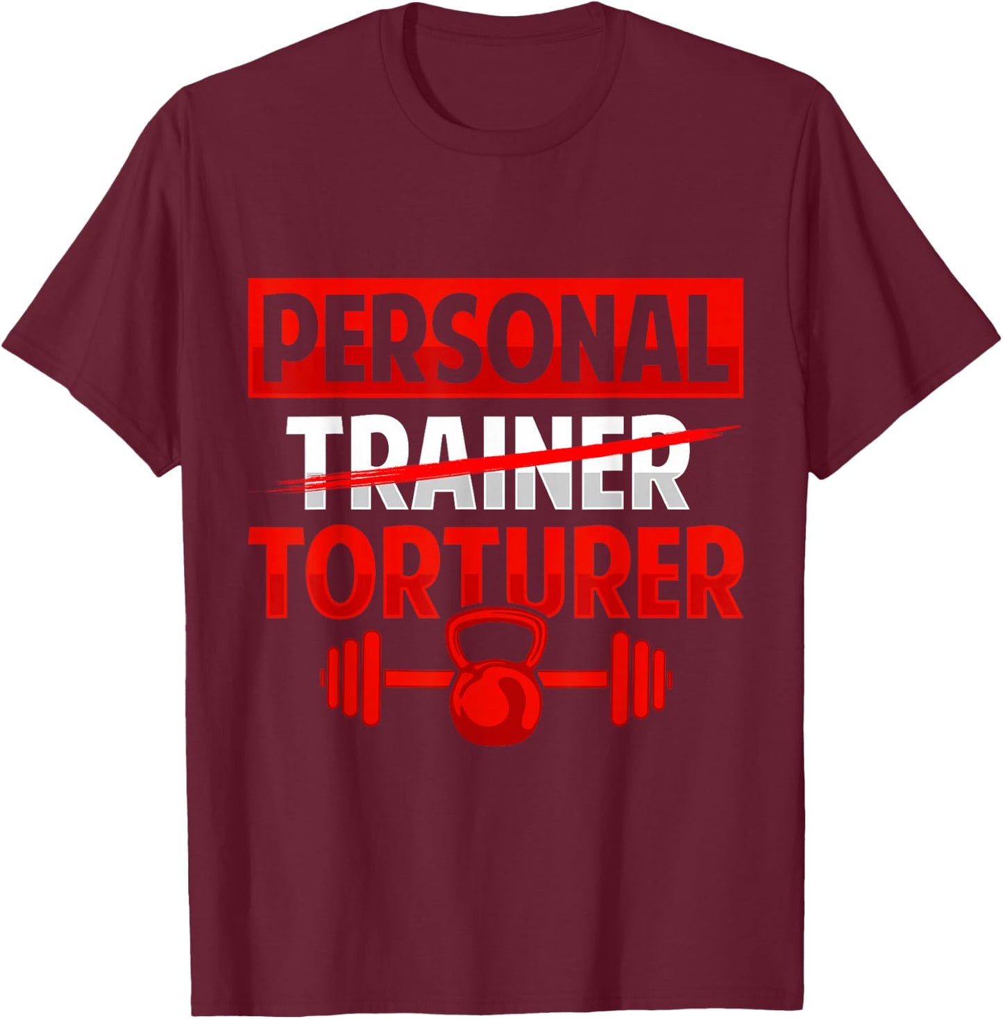 Personal Torturer Trainer Definition Fitness Coach Workout T-Shirt - T-Shirt | Maroon