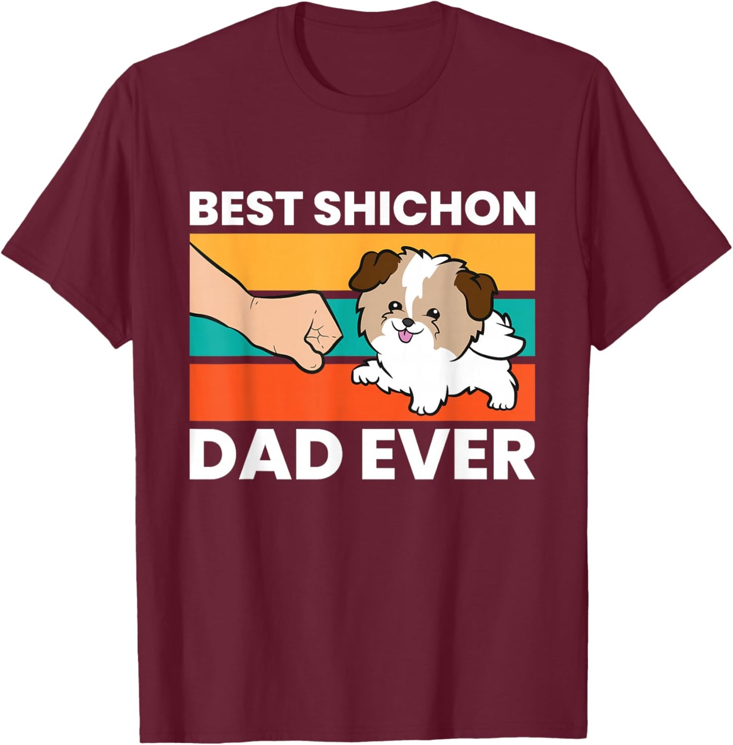 Best Shichon Dad Ever T-Shirt - T-Shirt | Maroon