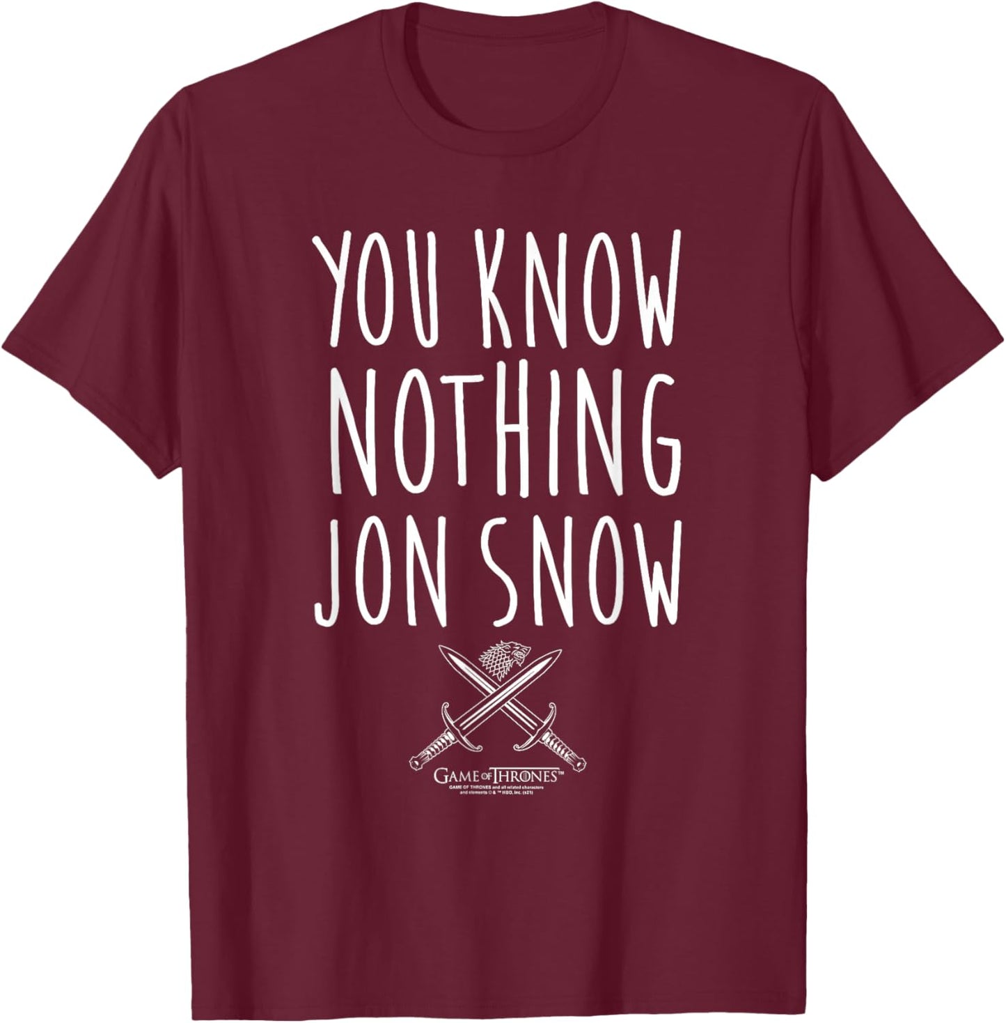 Game of Thrones You Know Nothing T-Shirt - T-Shirt | Maroon