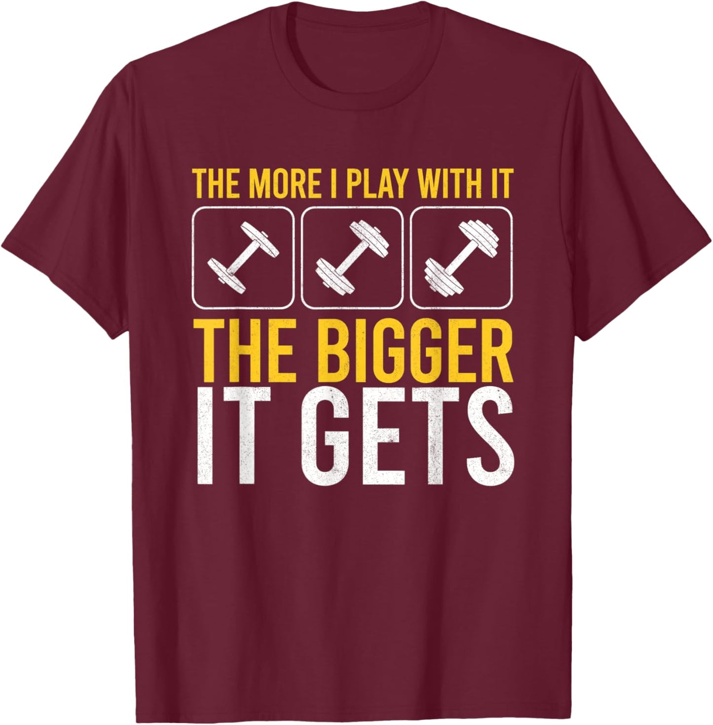 Muscles Get Bigger Gym Workout Bodybuilding Weightlifting T-Shirt - T-Shirt | Maroon