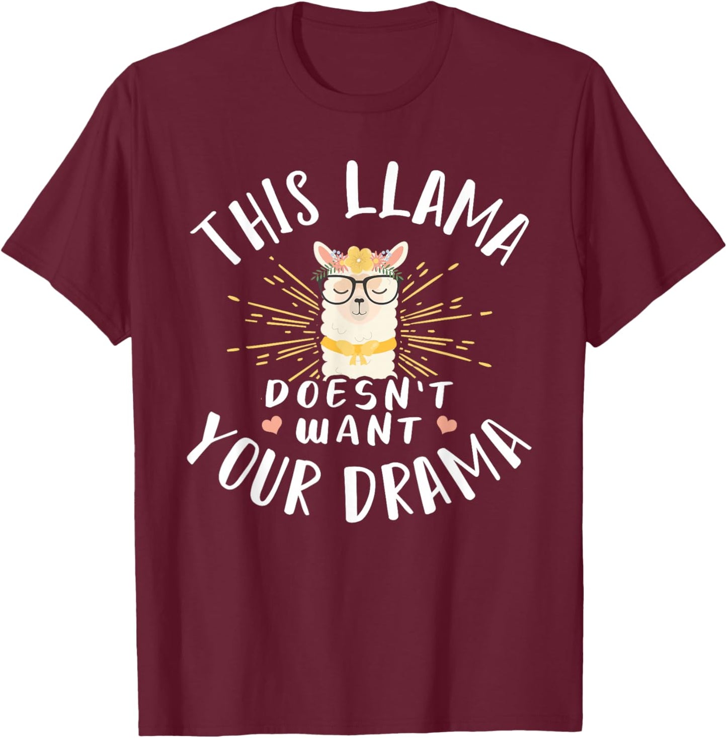 Dieses Lama Wanna dein Drama nicht T-Shirt - T-Shirt | Maroon