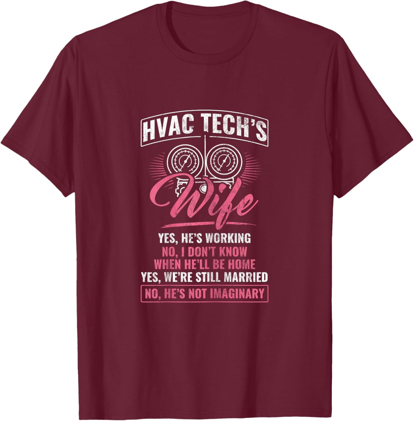 HVAC Tech's Wife HVAC Tech HVAC Technician AC Repairman T-Shirt - T-Shirt | Maroon