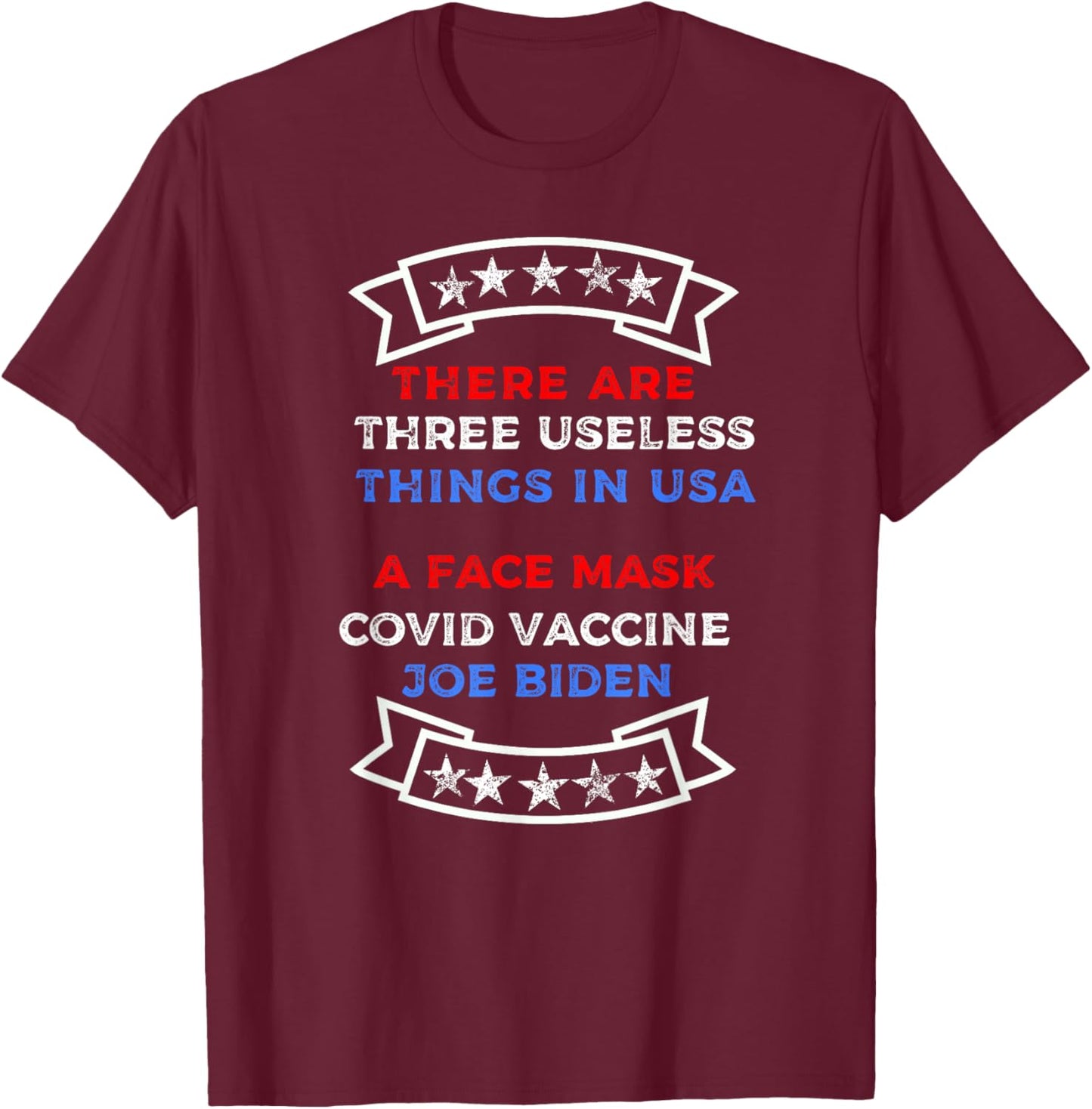 Funny Useless Things Vaccine Biden Stars Grunge Distressed T-Shirt - T-Shirt | Maroon