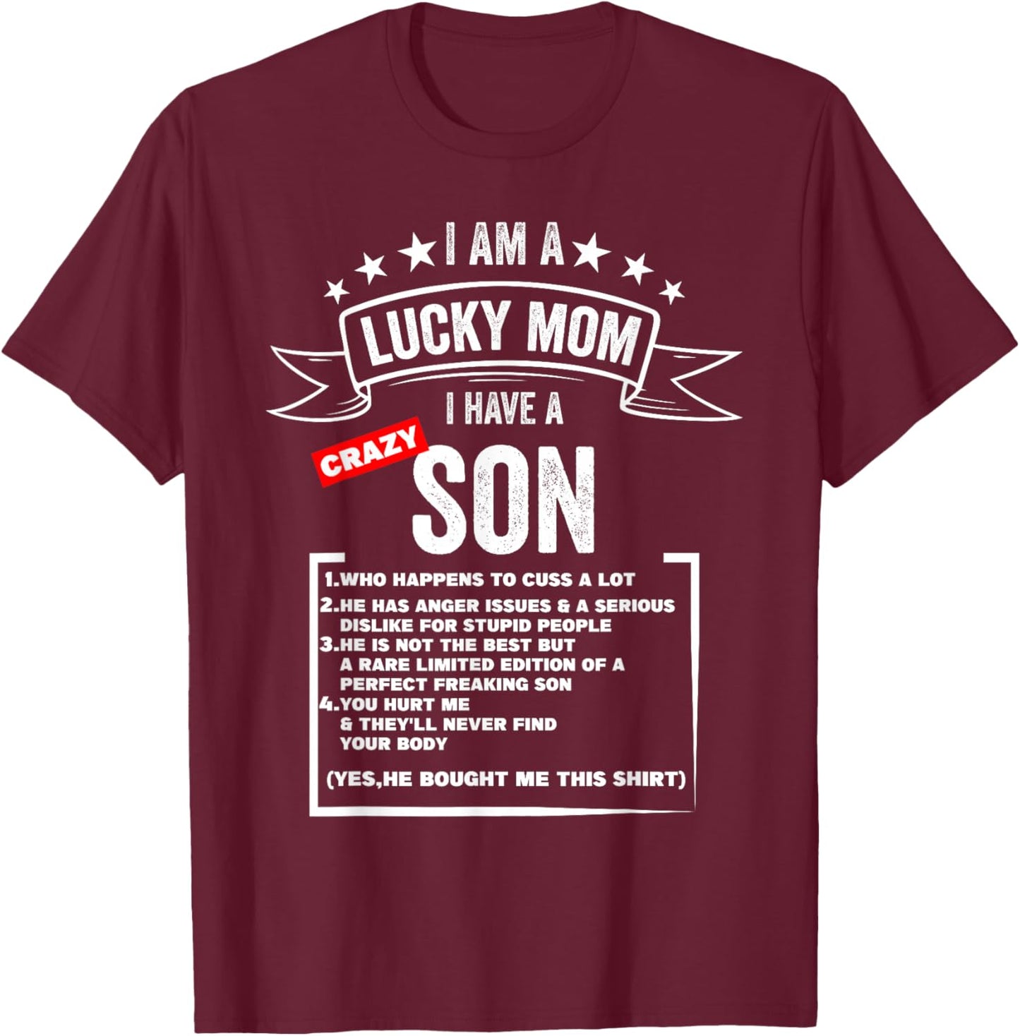 Mother's Day I am a lucky mom i have a crazy son Mom Son T-Shirt - T-Shirt | Maroon